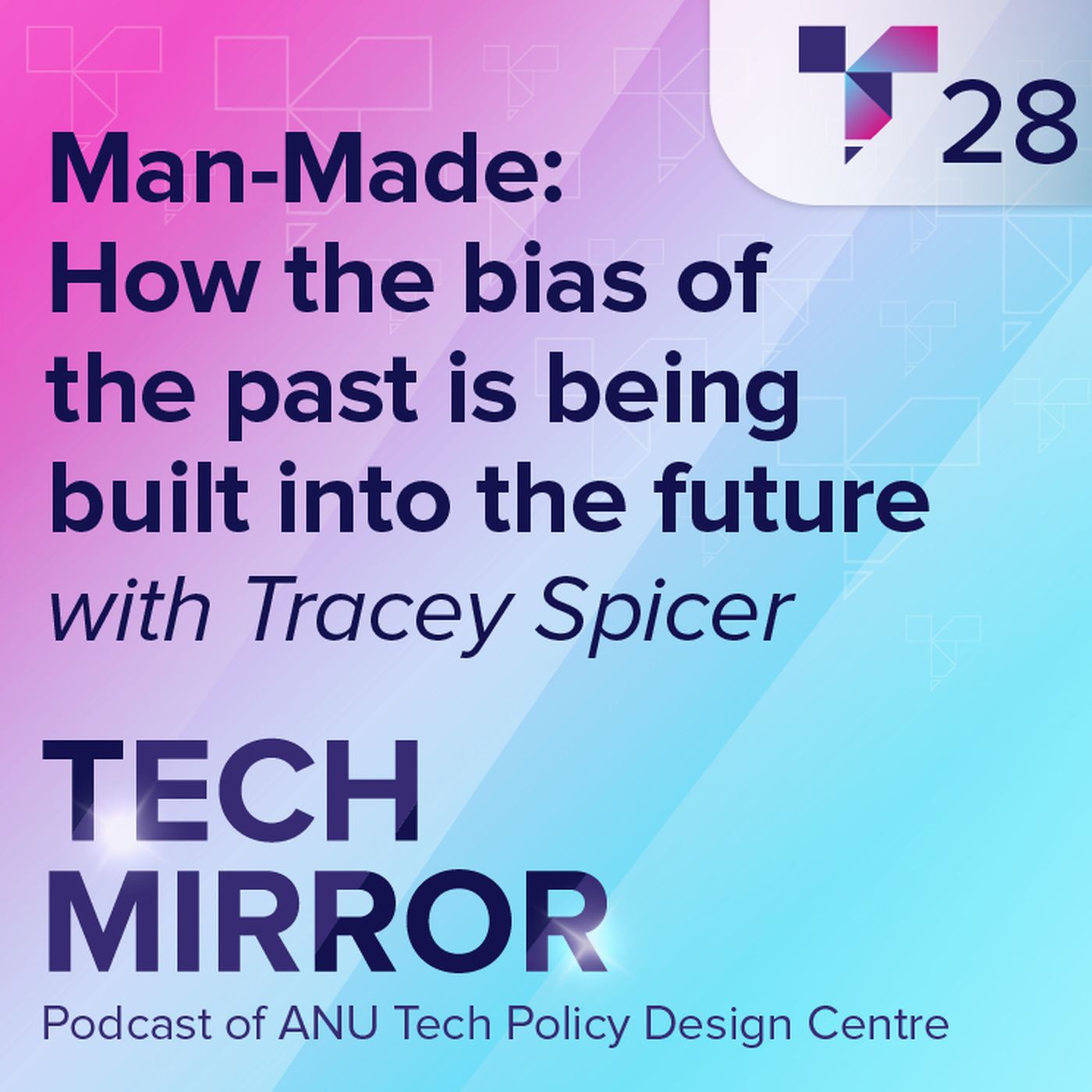 Man-Made: How the bias of the past is being built into the future episode artwork