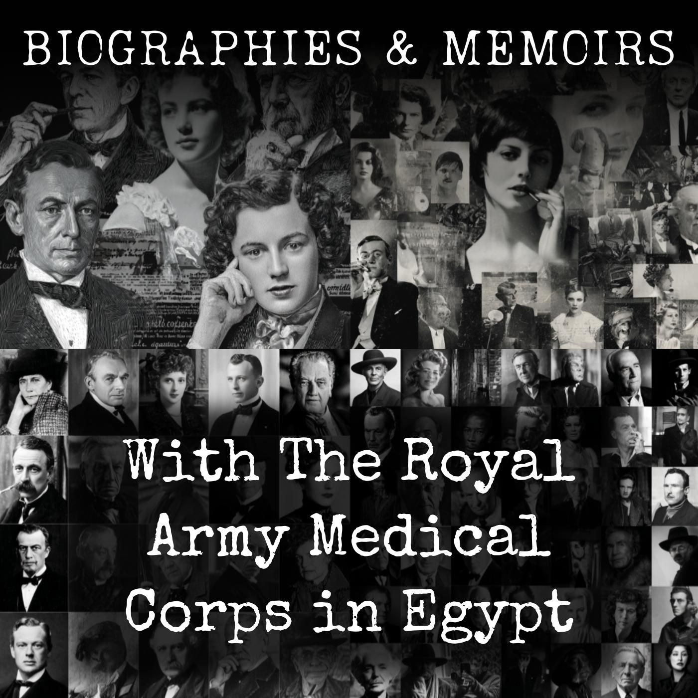 With The Royal Army Medical Corps in Egypt podcast artwork