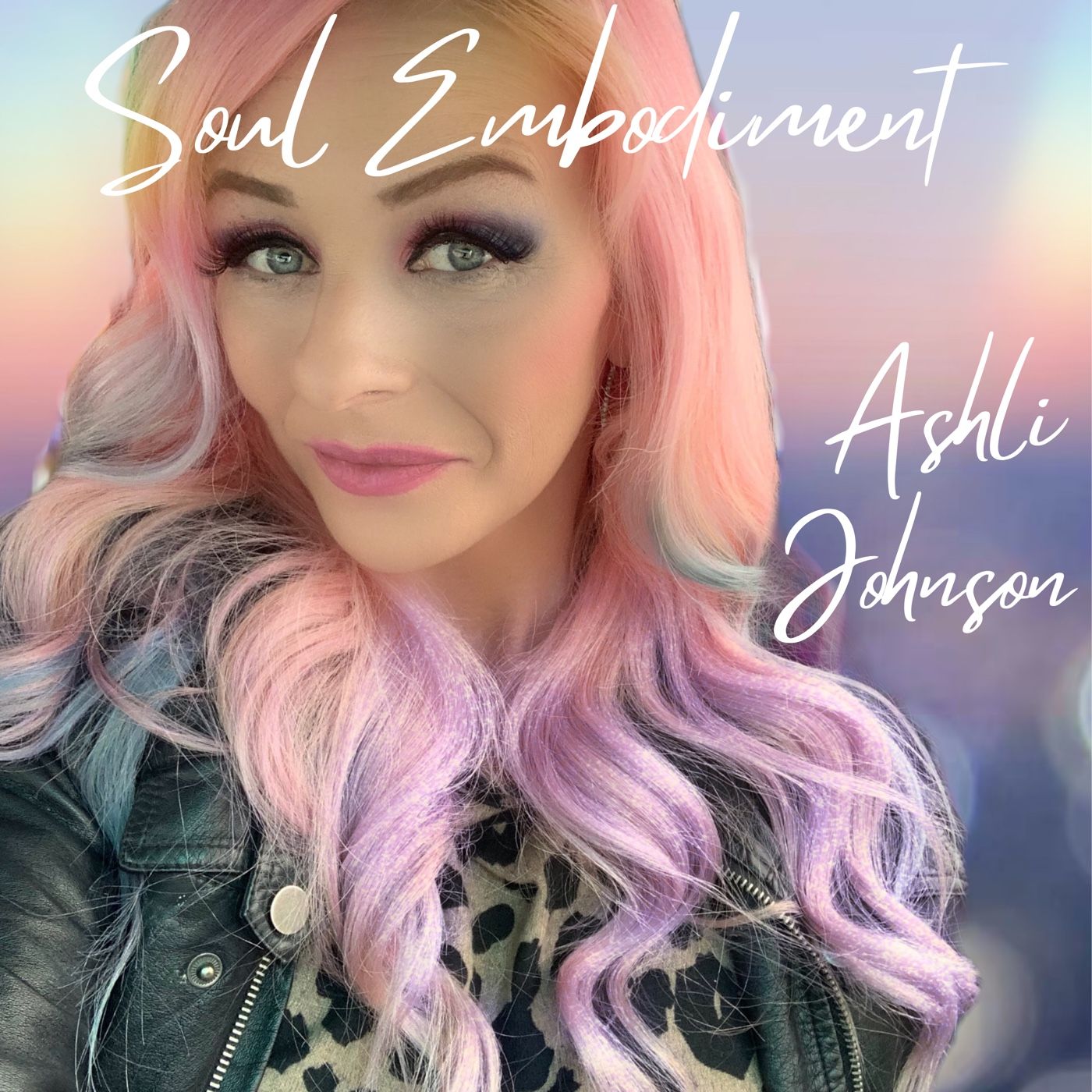 Soul Embodiment with Ashli Johnson