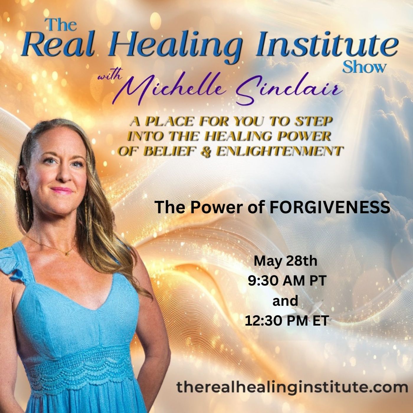 The Real Healing Institute Show with Michelle Sinclair