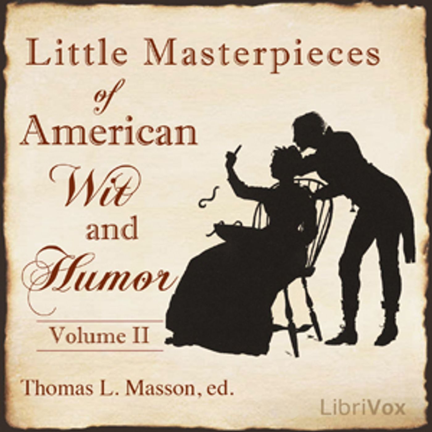 Little Masterpieces of American Wit and Humor Vol 2 by Various and Thomas Lansing Masson (1866 - 193