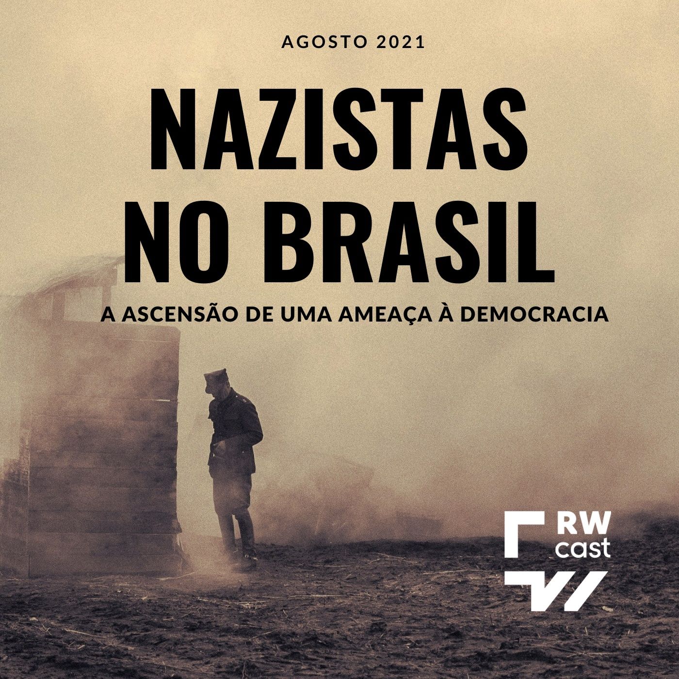 #1 | Nazistas no Brasil: a ascensão de uma ameaça à democracia episode artwork