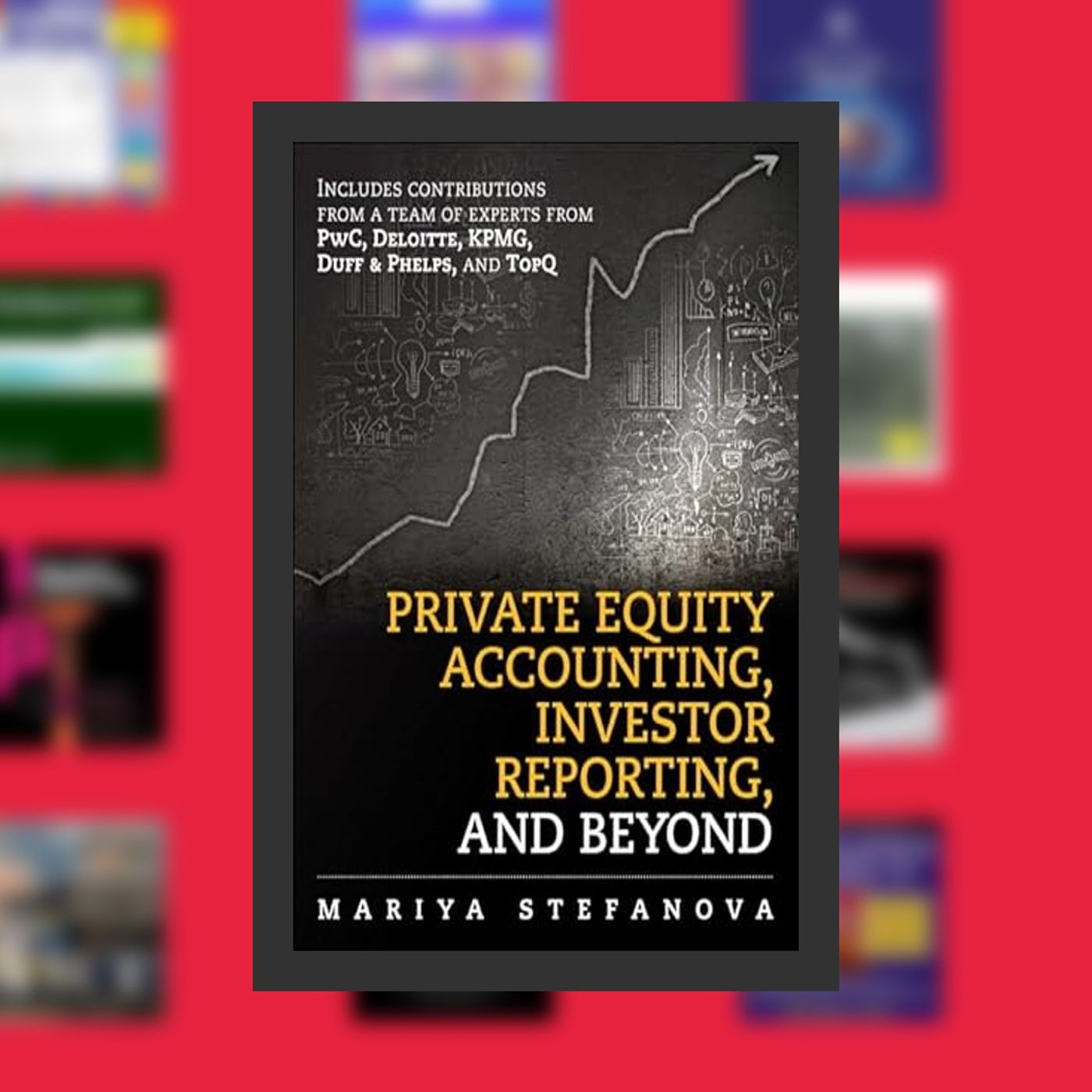 Read [Pdf]> Private Equity Accounting, Investor Reporting, and Beyond By  Mariya Stefanova (Author),  Full Episode episode artwork