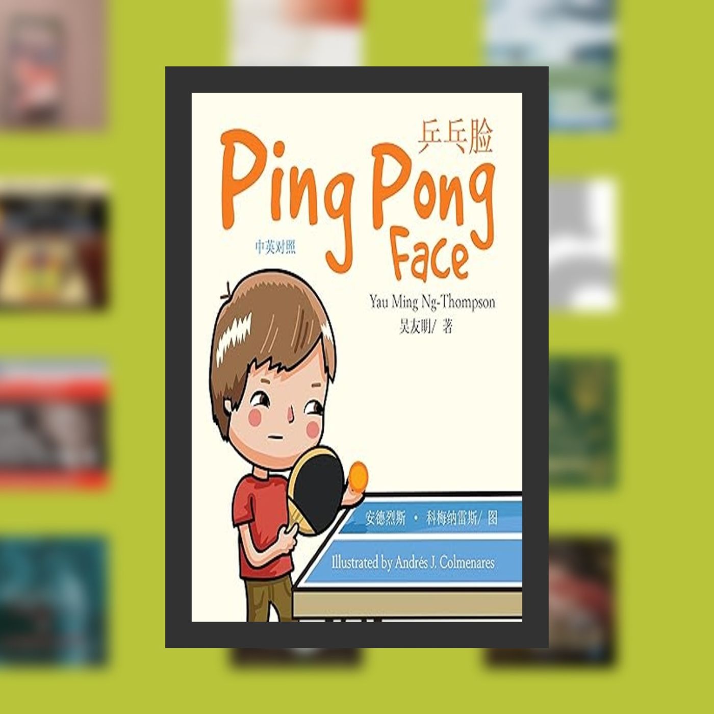[PDF EPUB] Download Ping Pong Face (English-Chinese) By  Yau Ming Ng-Thompson (Author),  Full Episode episode artwork