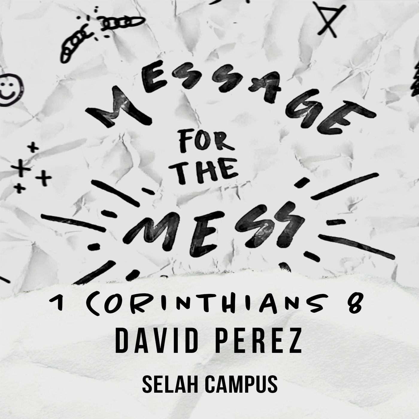Message for the Mess | 1 Corinthians 8 episode artwork