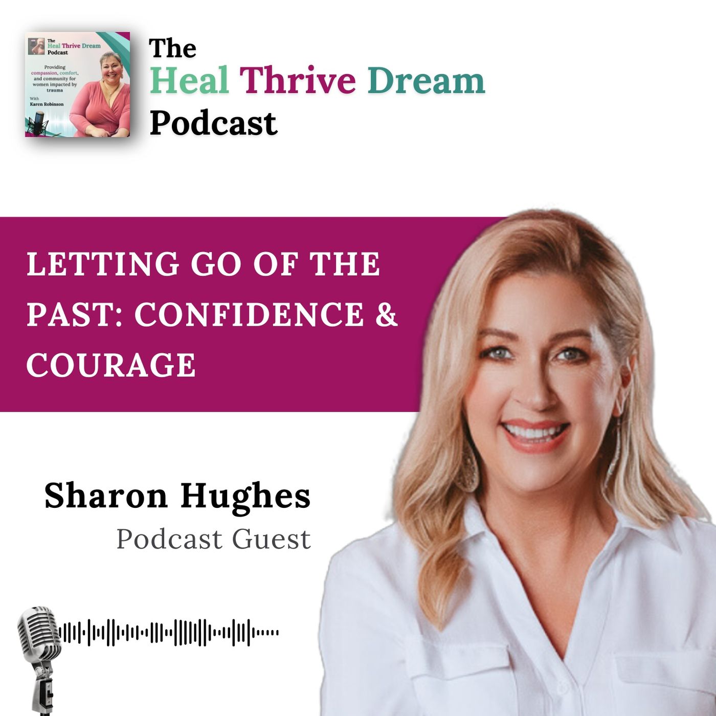 The Heal Thrive Dream Podcast
