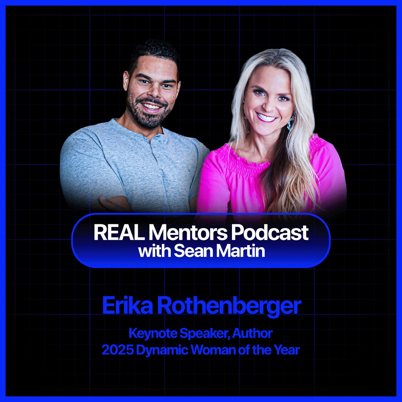 Erika Rothenberger on Surviving Assault & Rewriting the Law | REAL Mentors Podcast | Ep. 74