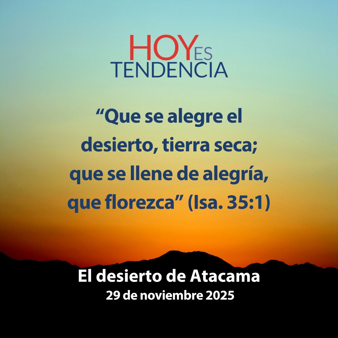 El desierto de Atacama ~ Devocional de Jóvenes ~ 29 de noviembre 2025