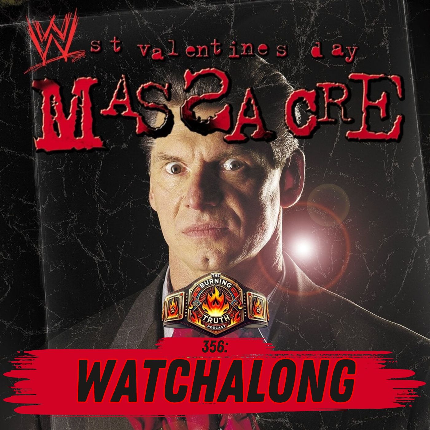 356: Hardcore Action! St. Valentine’s Day Massacre 1999 Watch-Along! episode artwork