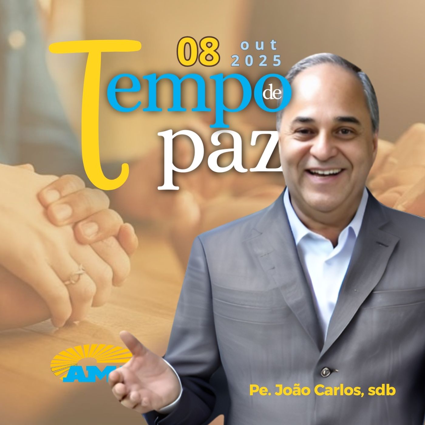 08/10/25 - PROGRAMA PADRE JOÃO CARLOS - TEMPO DE PAZ