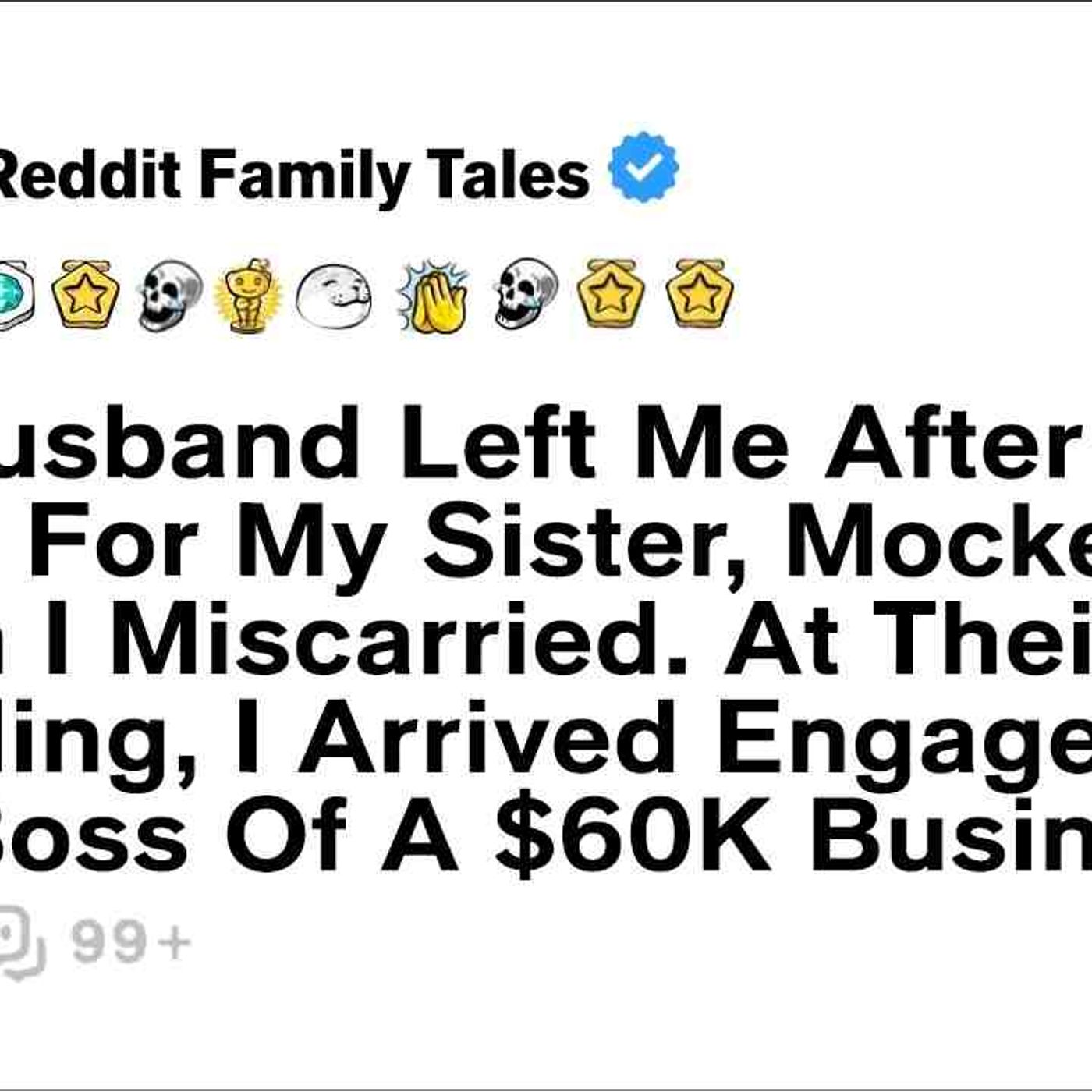 My Husband Left Me After 7 Years For My Sister_ Mocked Me When... - Reddit Family Tales episode artwork