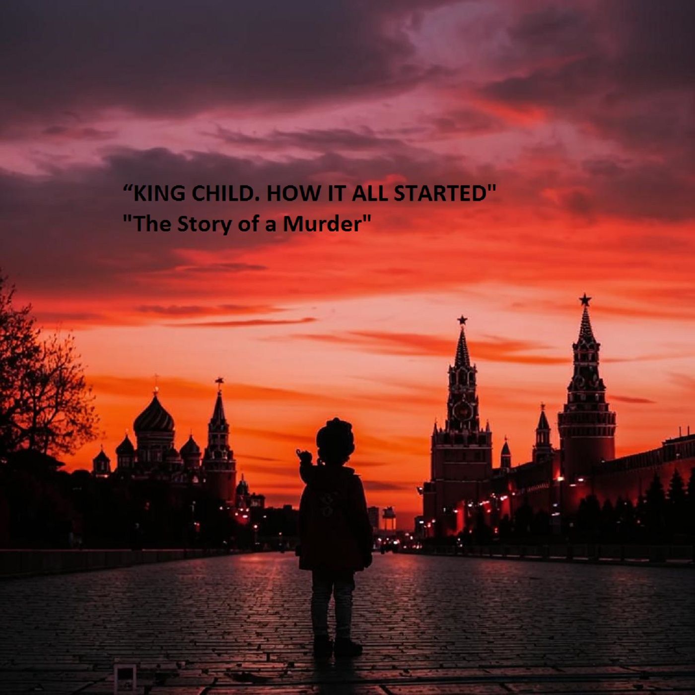The Childhood of Peter the Great. How an Emperor Grows from a Boy
