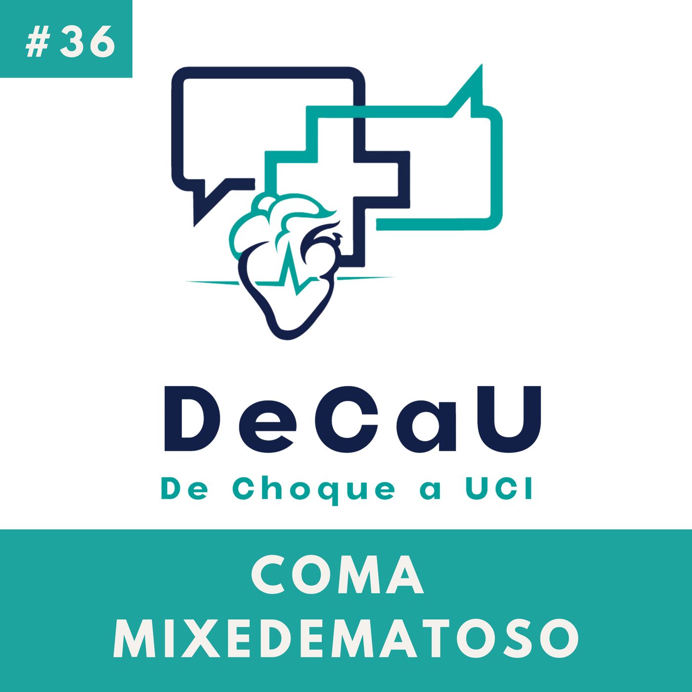 Episodio 36. Coma Mixedematoso #Hipotiroidismo episode artwork