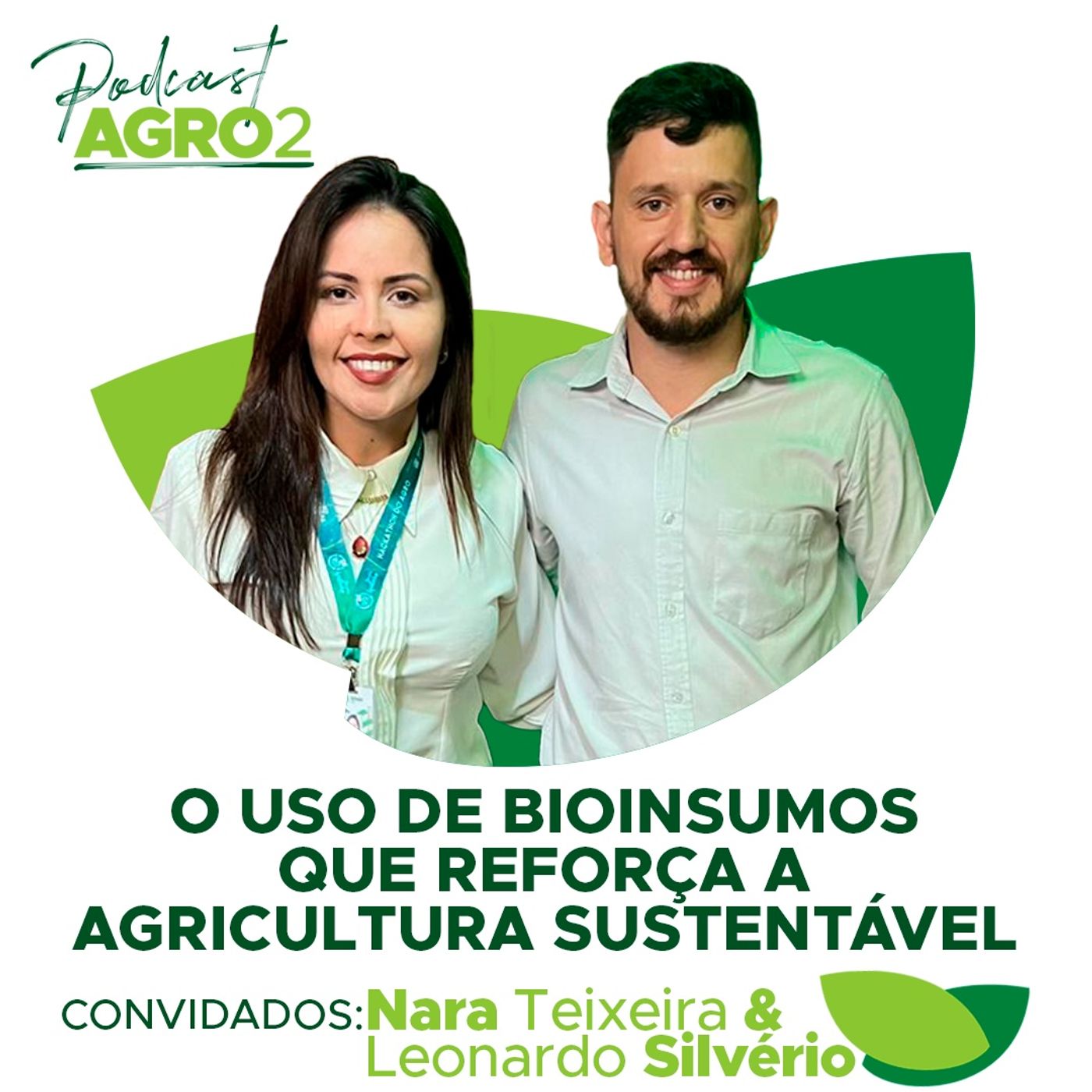 O uso de bioinsumos que reduz custos, melhora a produtividade e reforça a agricultura sustentável #167 episode artwork
