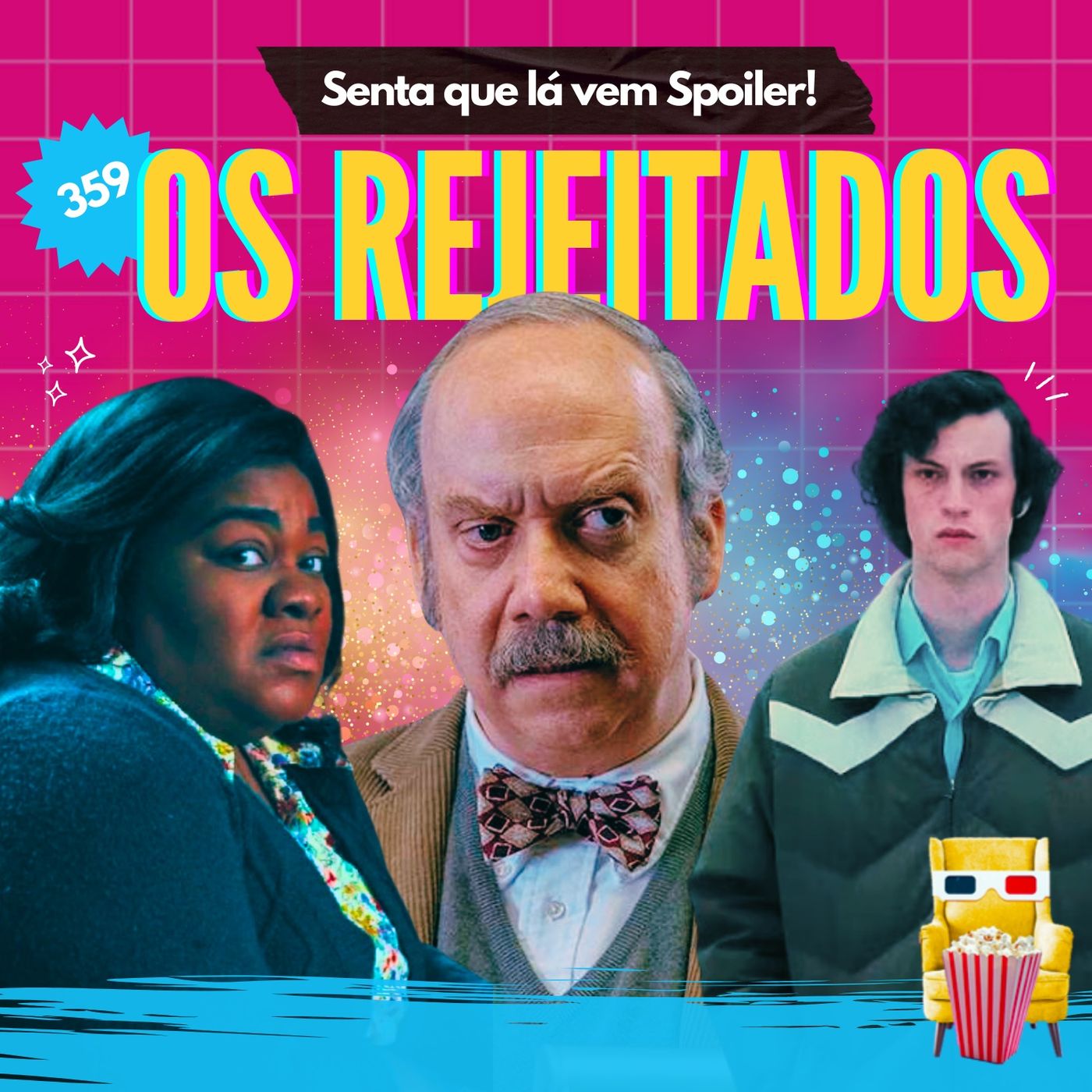 Senta Que Lá Vem Spoiler!