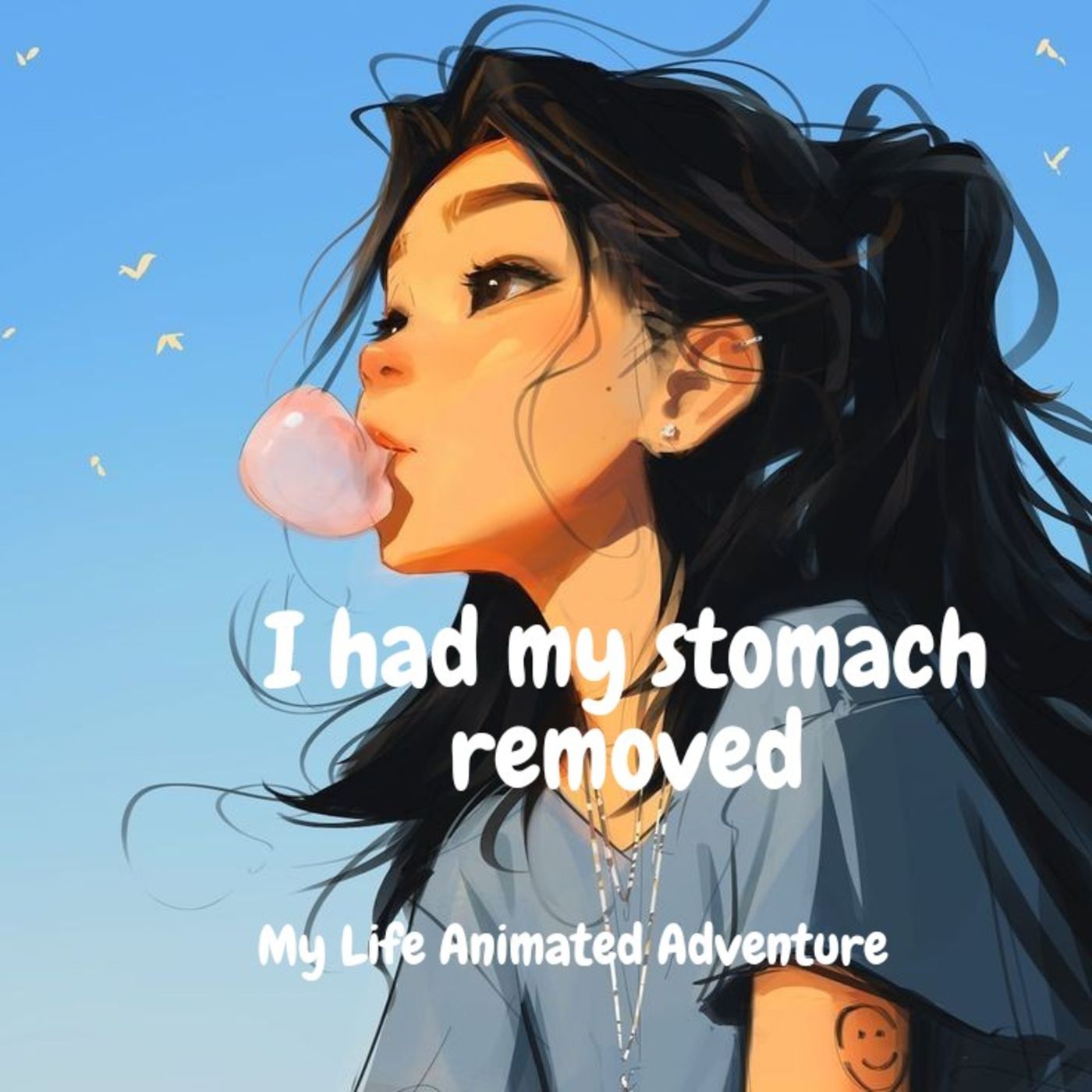 I had my stomach removed/ My Life Animated Adventure