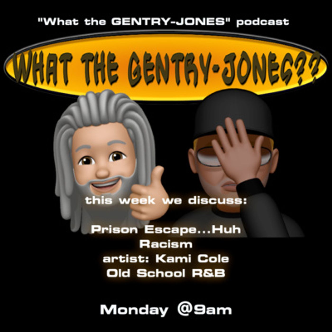What The GENTRY-JONES??