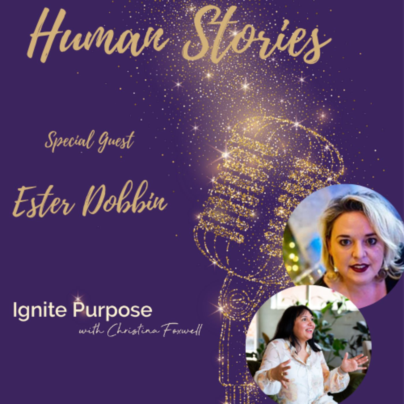 Ignite Purpose with Christina Foxwell & Co-Host Carolees An