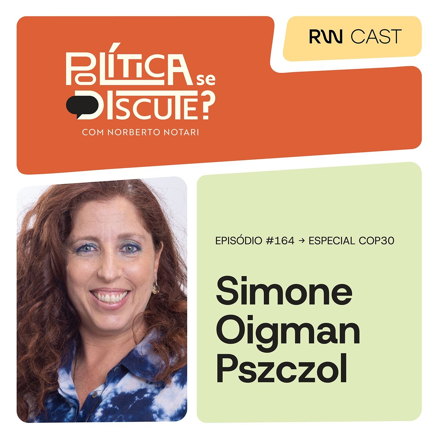 #164 | Simone Oigman Pszczol - Especial COP30