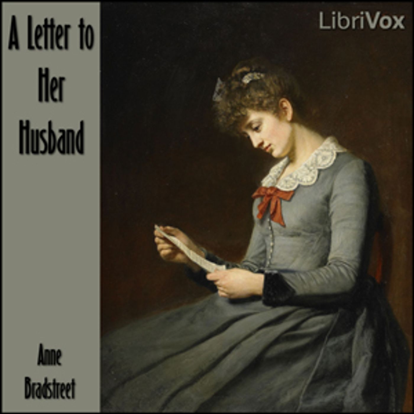 Anne Bradstreet  - A Letter to Her Husband cover art