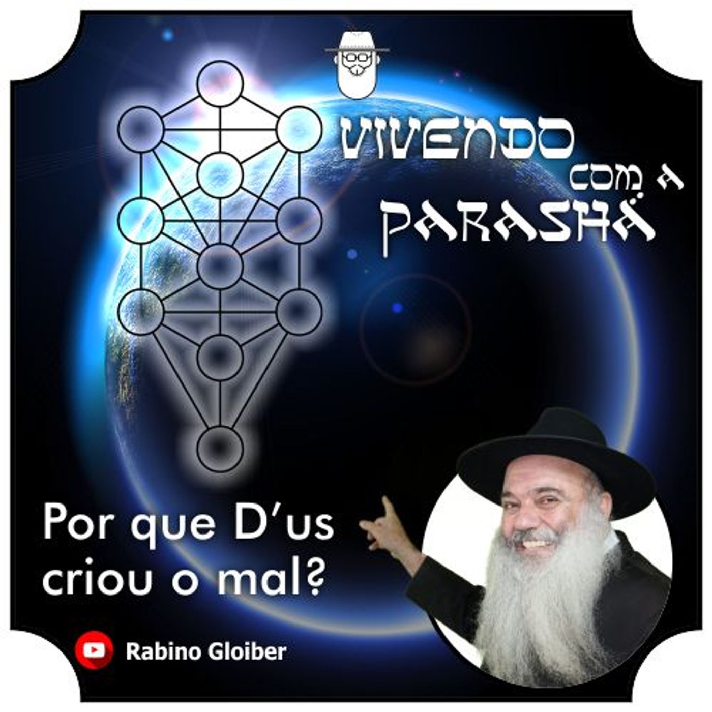 Vivendo com a Parashá
