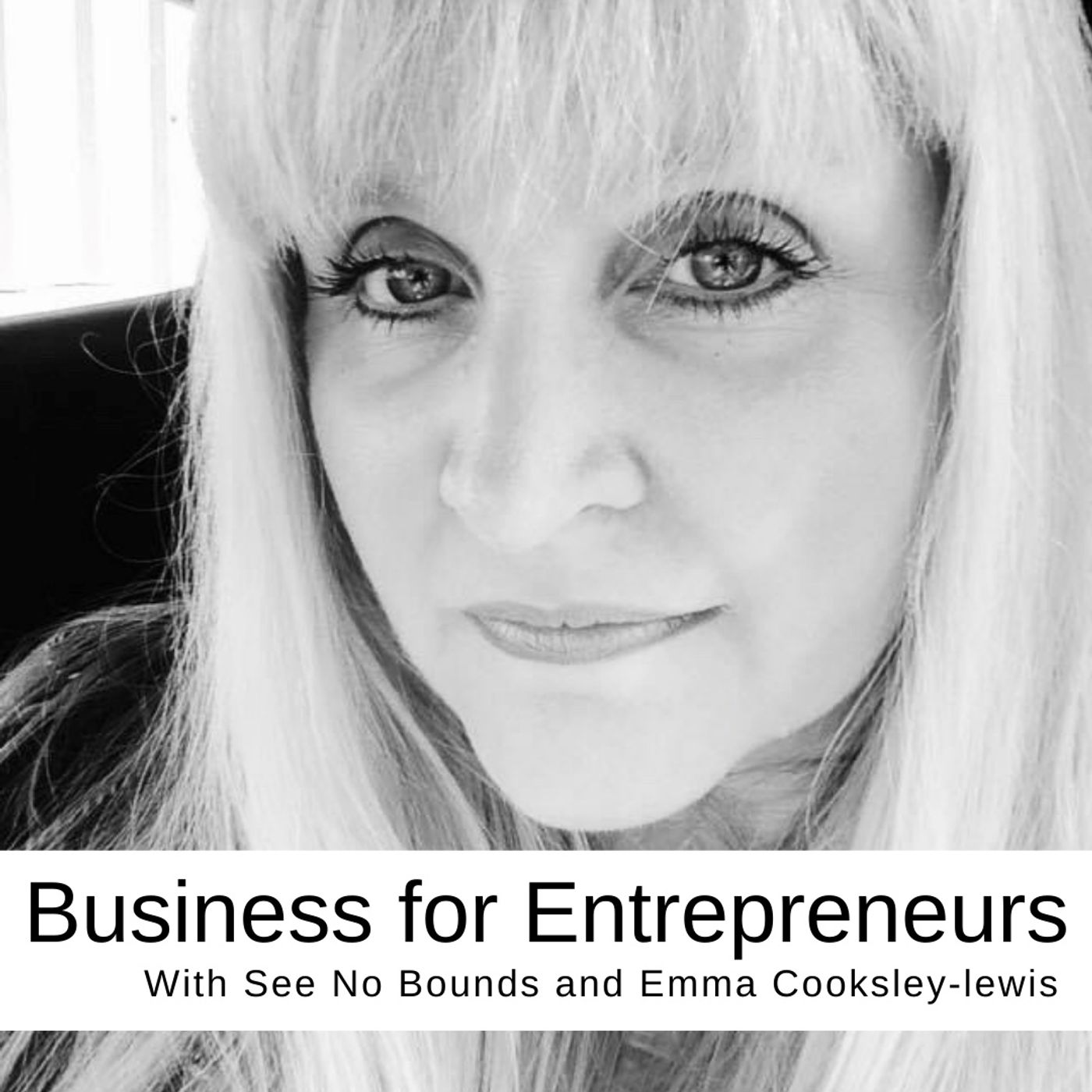 Business for Entrepreneurs  Emma Cooksley-lewis