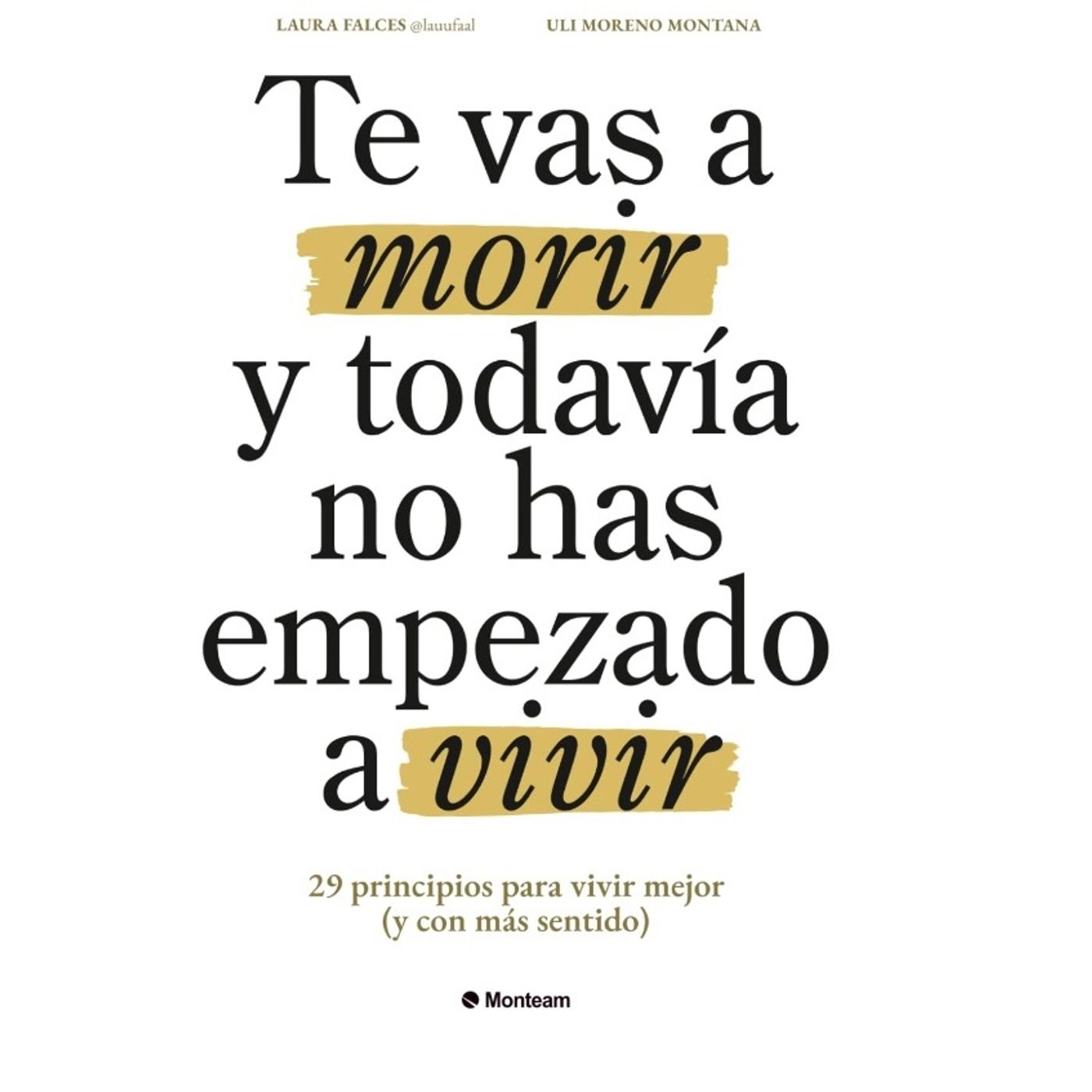 TE VAS A MORIR Y TODAVIA NO HAS EMPEZADO A VIVIR - PRINCIPIO 17 - AUDIOLIBRO