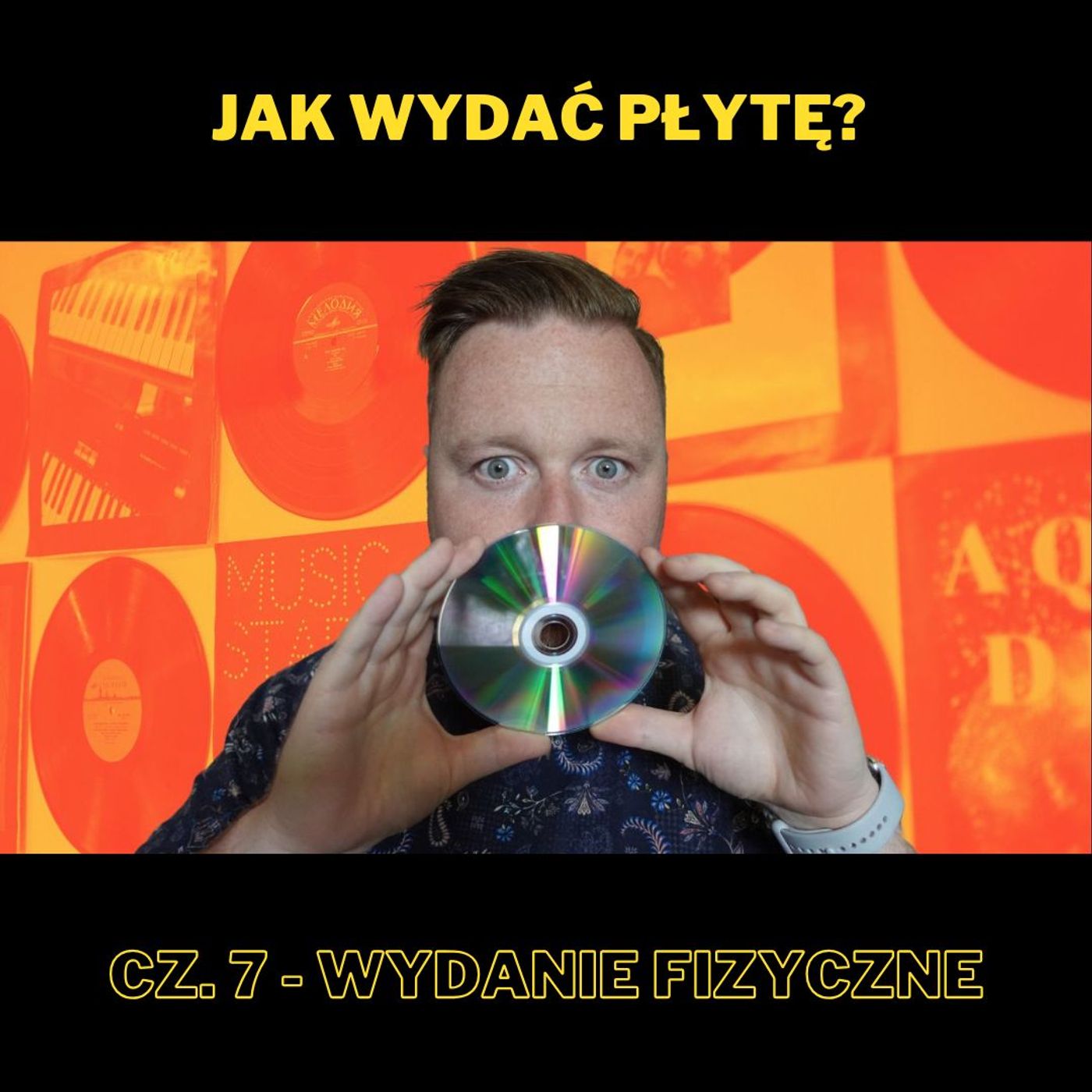 209. Jak wydać płytę? Cz. 7 - Wydanie fizyczne