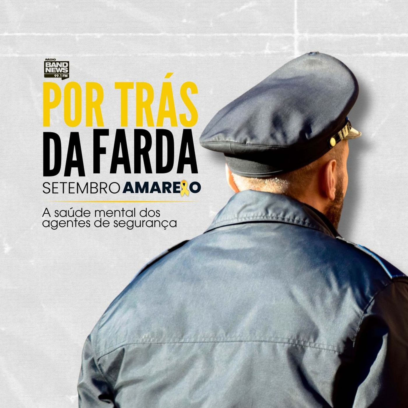 Por trás da farda - A saúde mental dos agentes de segurança episode artwork