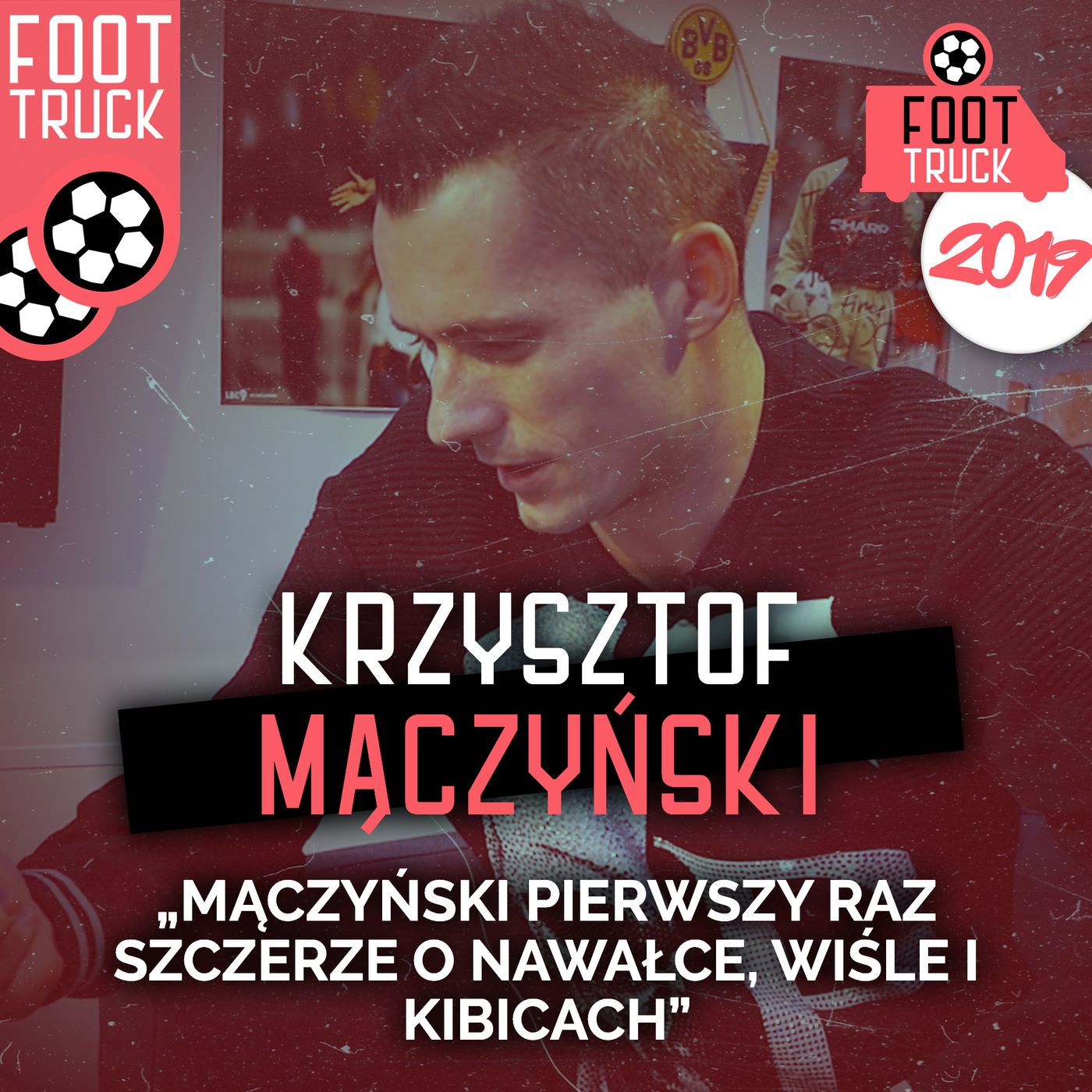 TOP #3 Foot Truck 2019: Krzysztof Mączyński episode artwork