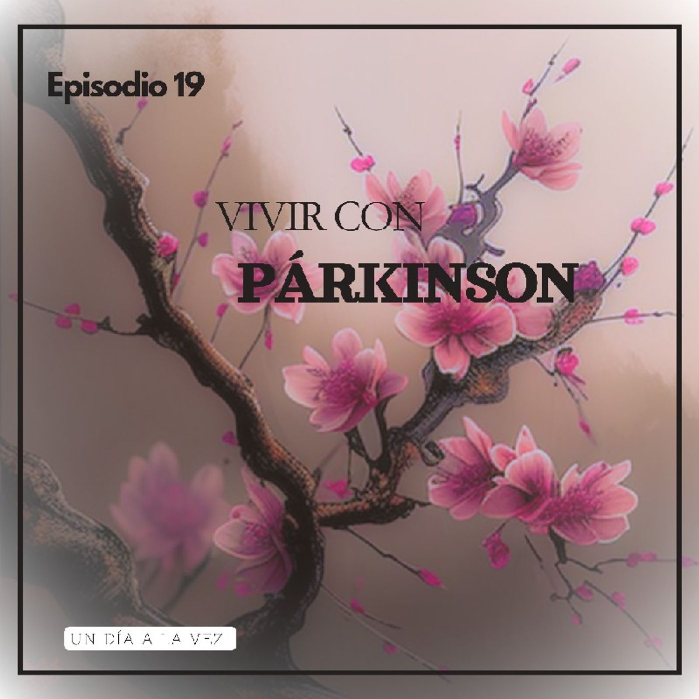 Portada de Un día a la vez's podcast