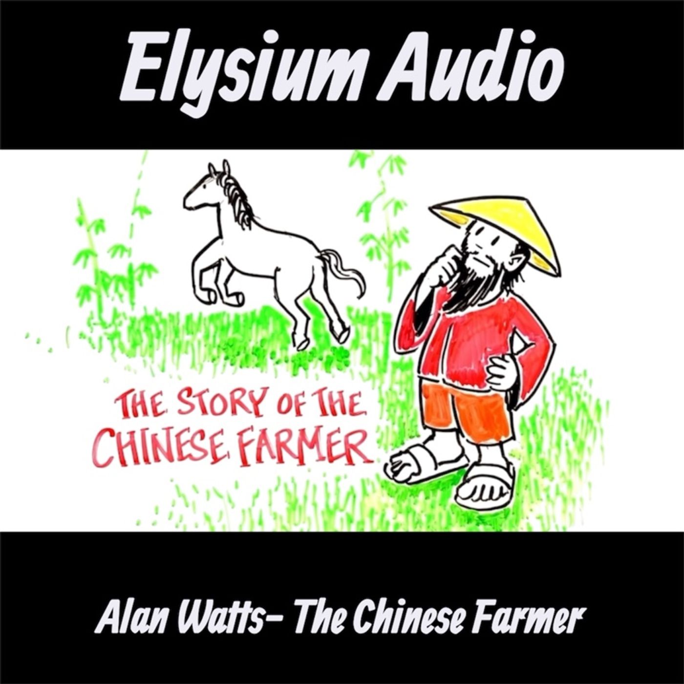 Alan Watts- The Chinese Farmer