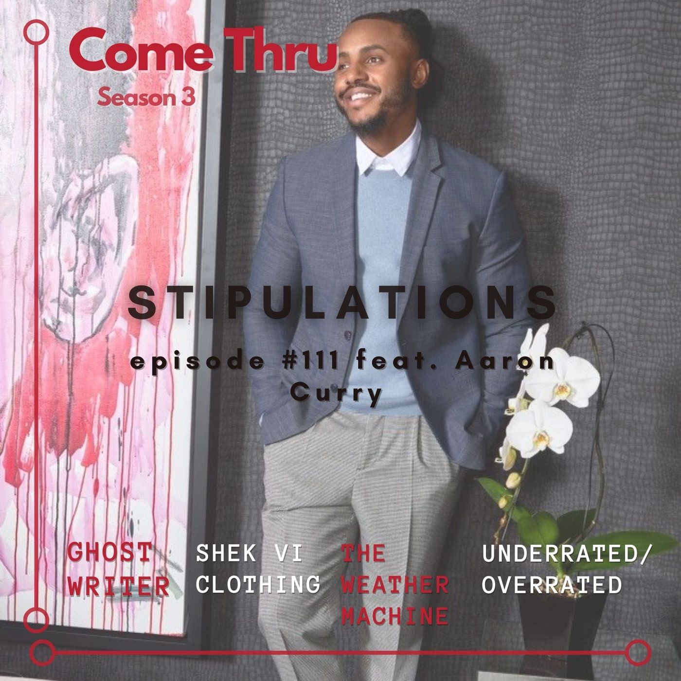 Come Thru Podcast