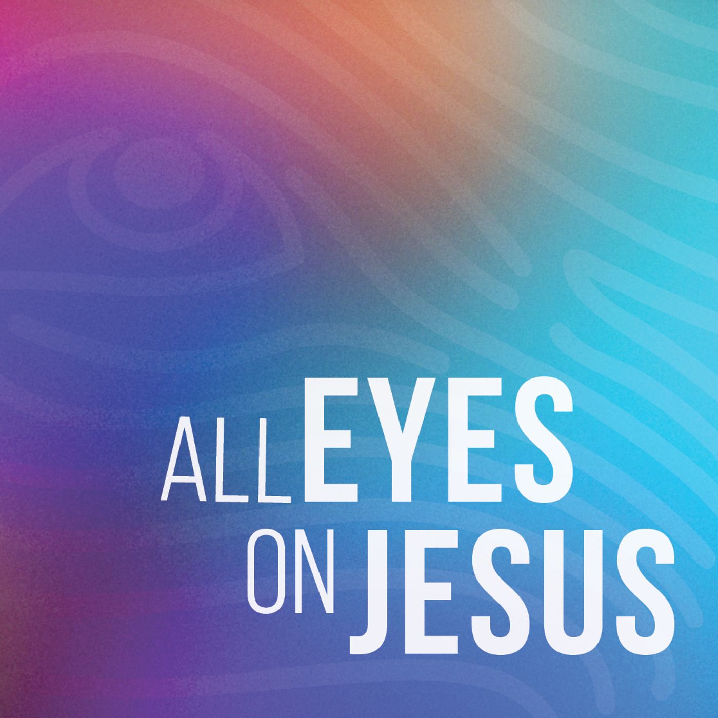 All Eyes On Jesus | One Thing I Ask - Apr. 19, 2026 episode artwork