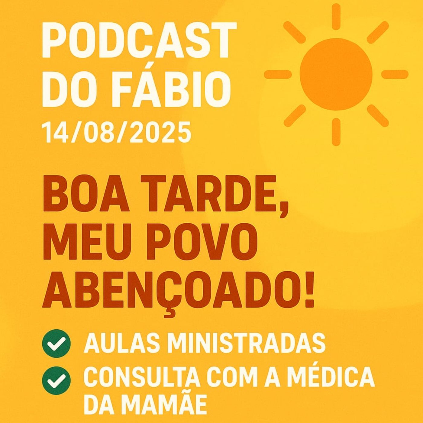 📻 Podcast do Fabio – 14/08/2025 ☀️ - momentos …
