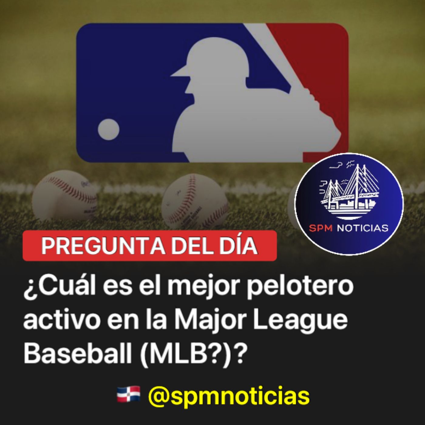 ¿Cuál es el mejor pelotero activo en la Major League. Baseball (MLB?)?