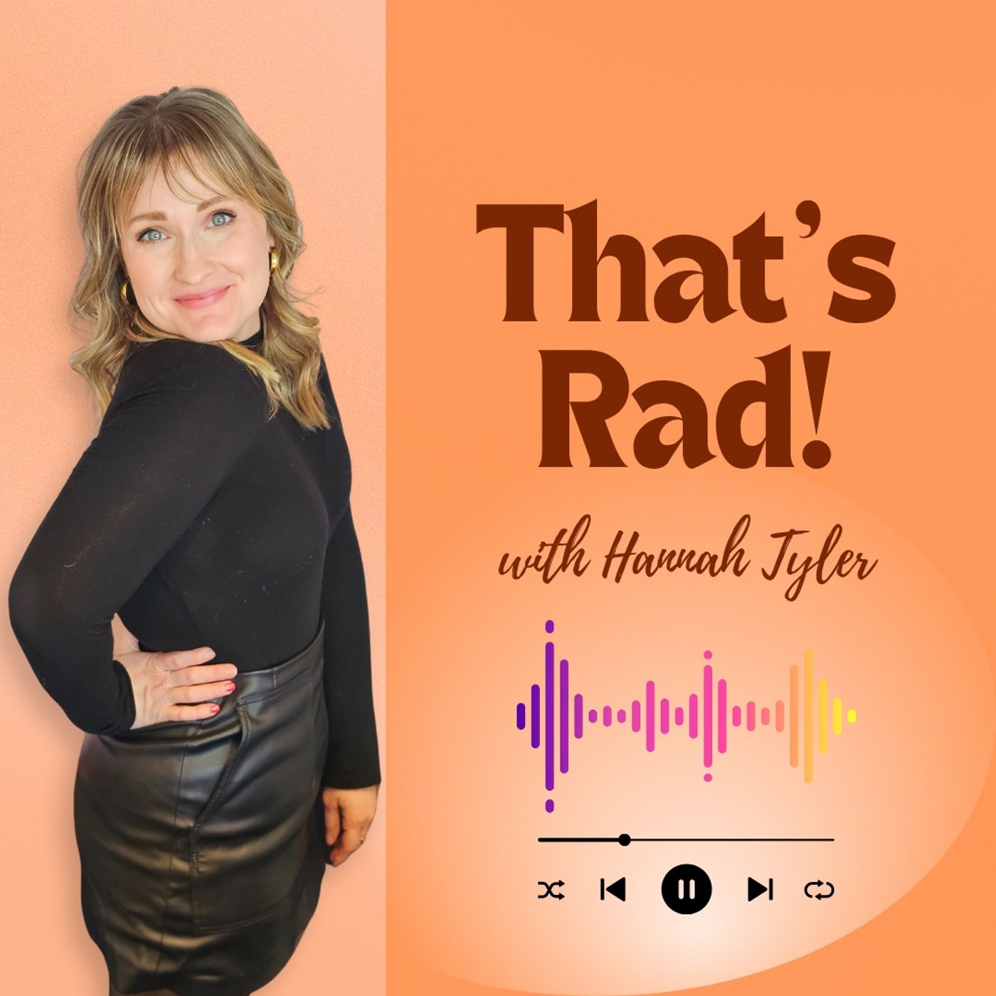 That\'s Rad with Hannah Tyler
