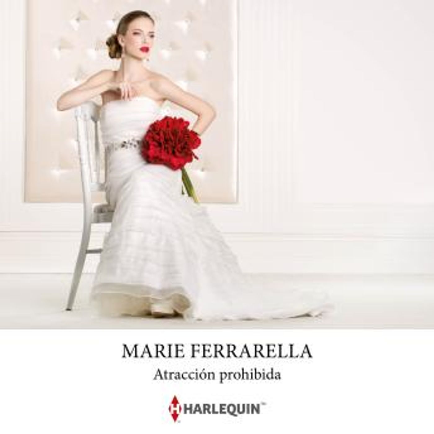 [Spanish] - Atracción prohibida by Marie Ferrarella episode artwork