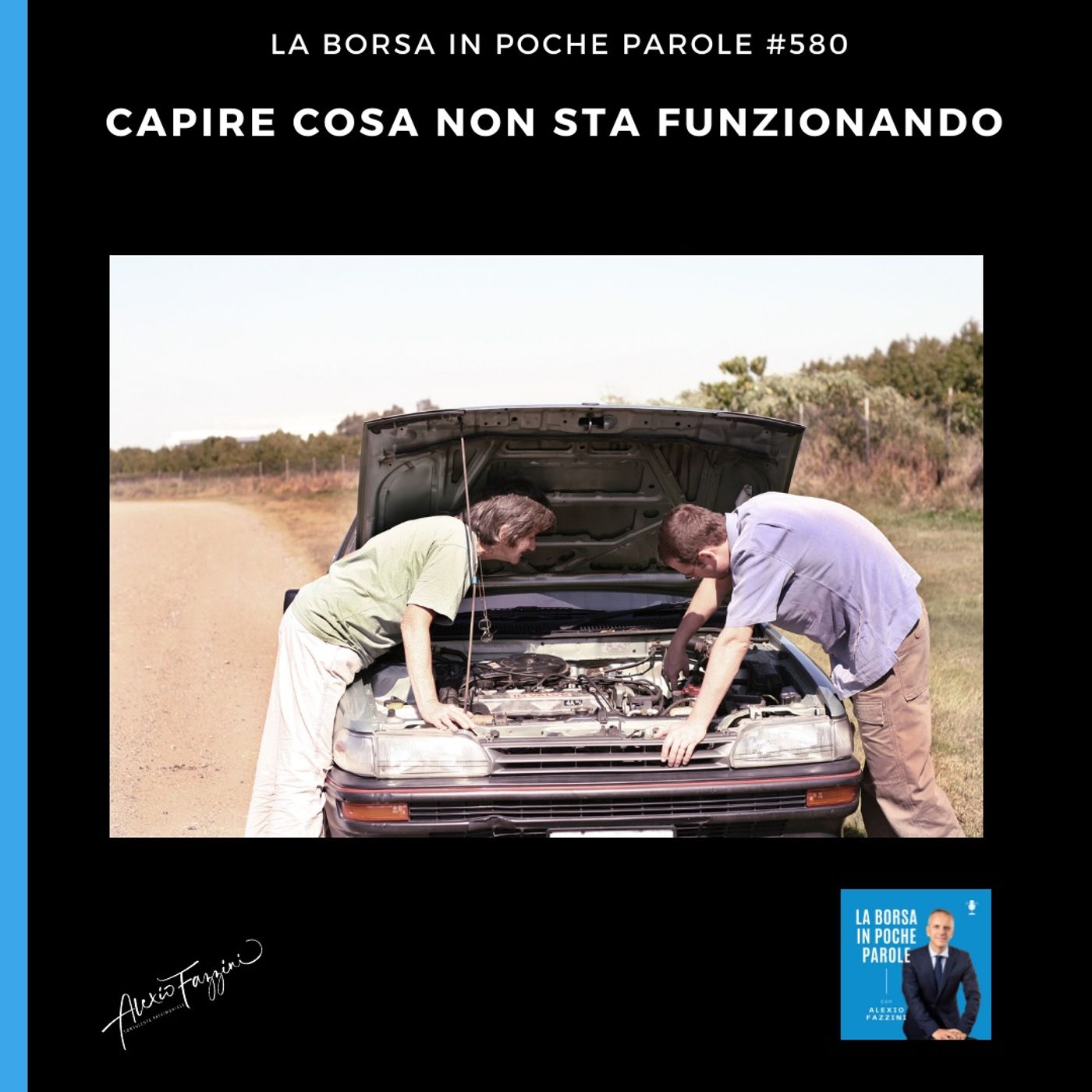 580 La Borsa in poche parole - Capire cosa non sta funzionando