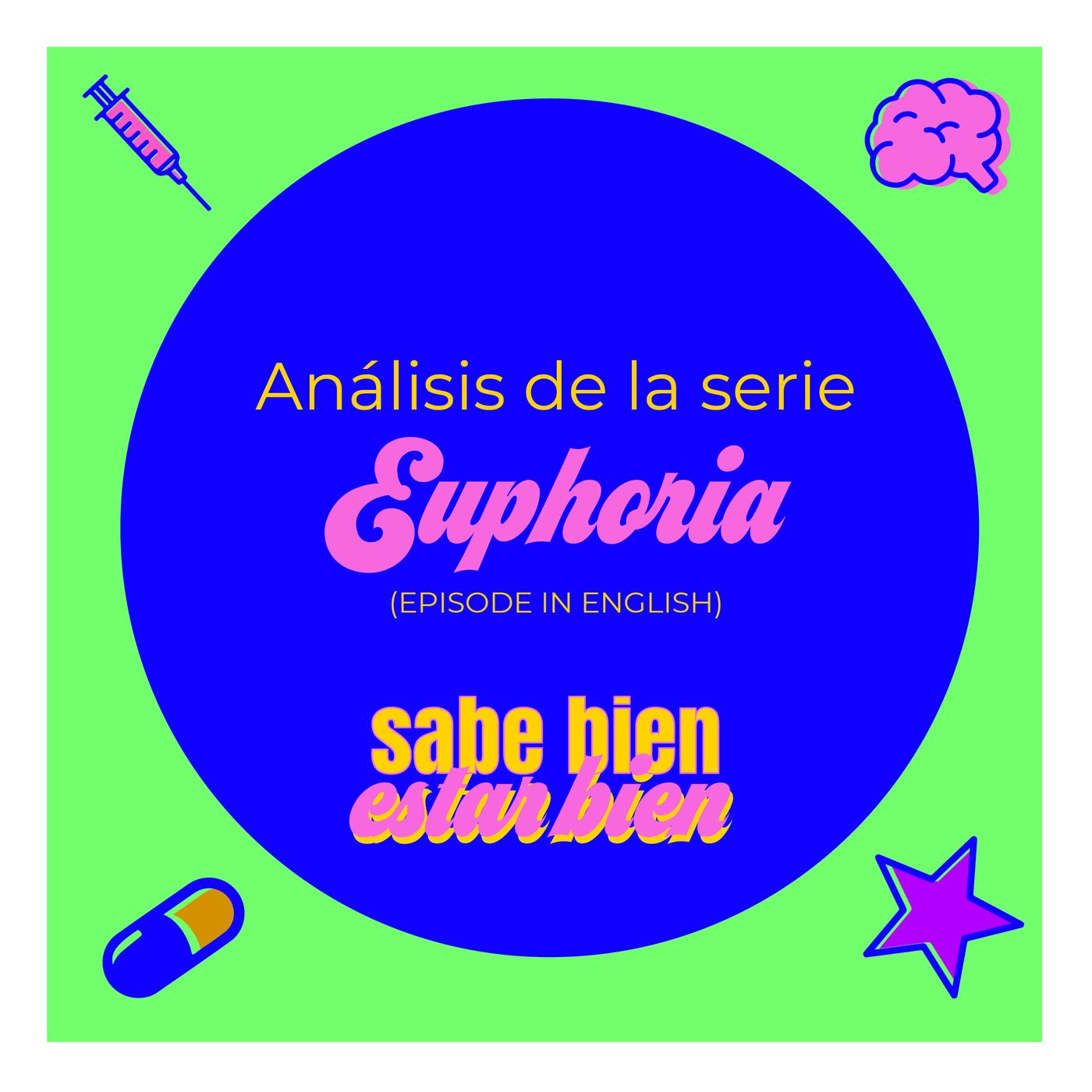 Sabe Bien Estar Bien