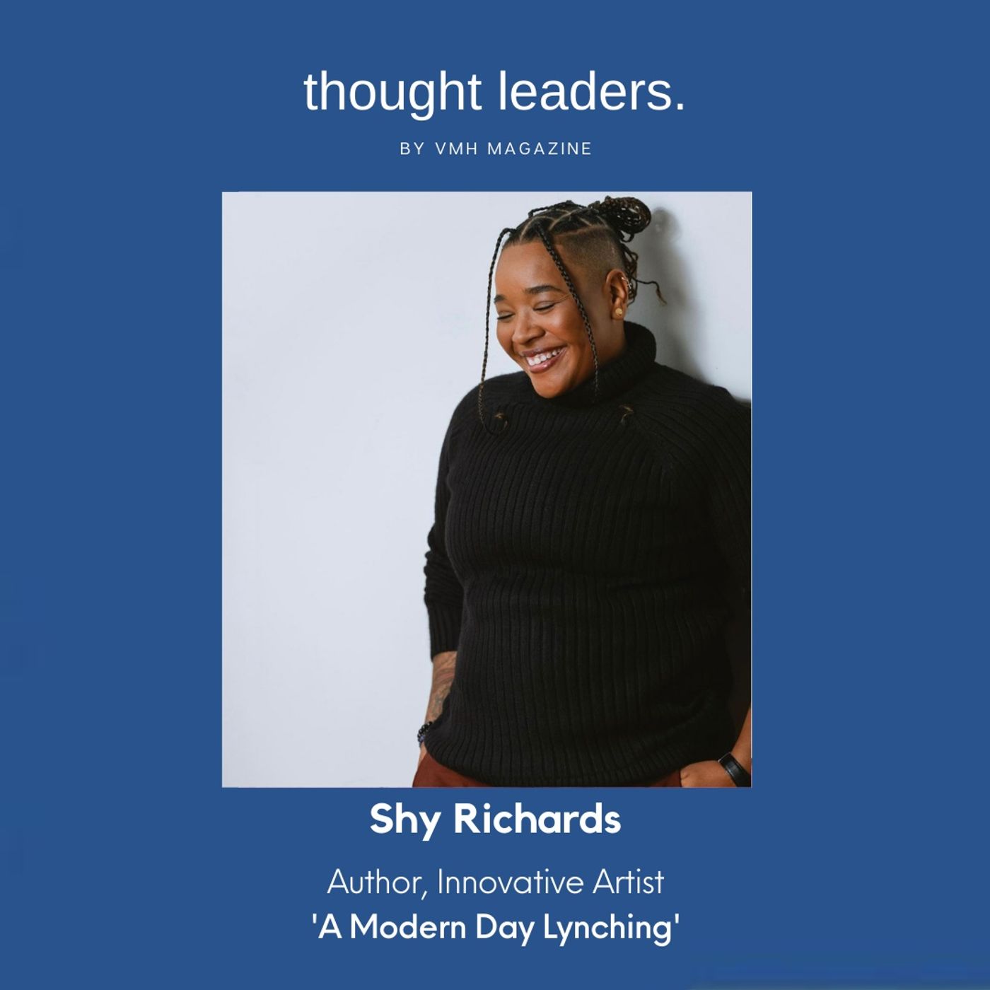 Thought Leaders by VMH Magazine