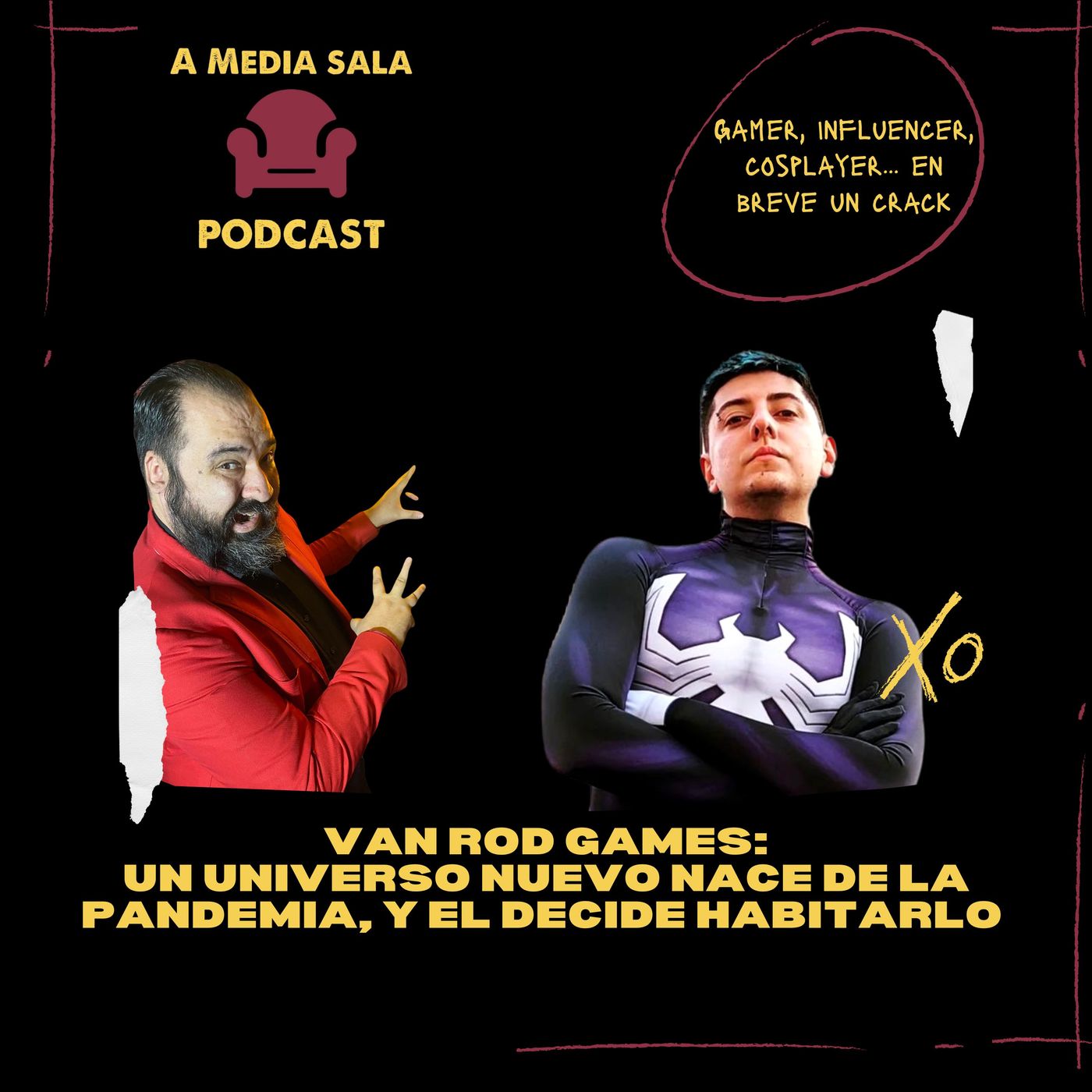 VAN ROD un COSPLAYER muy GAMER visita el PODCAST