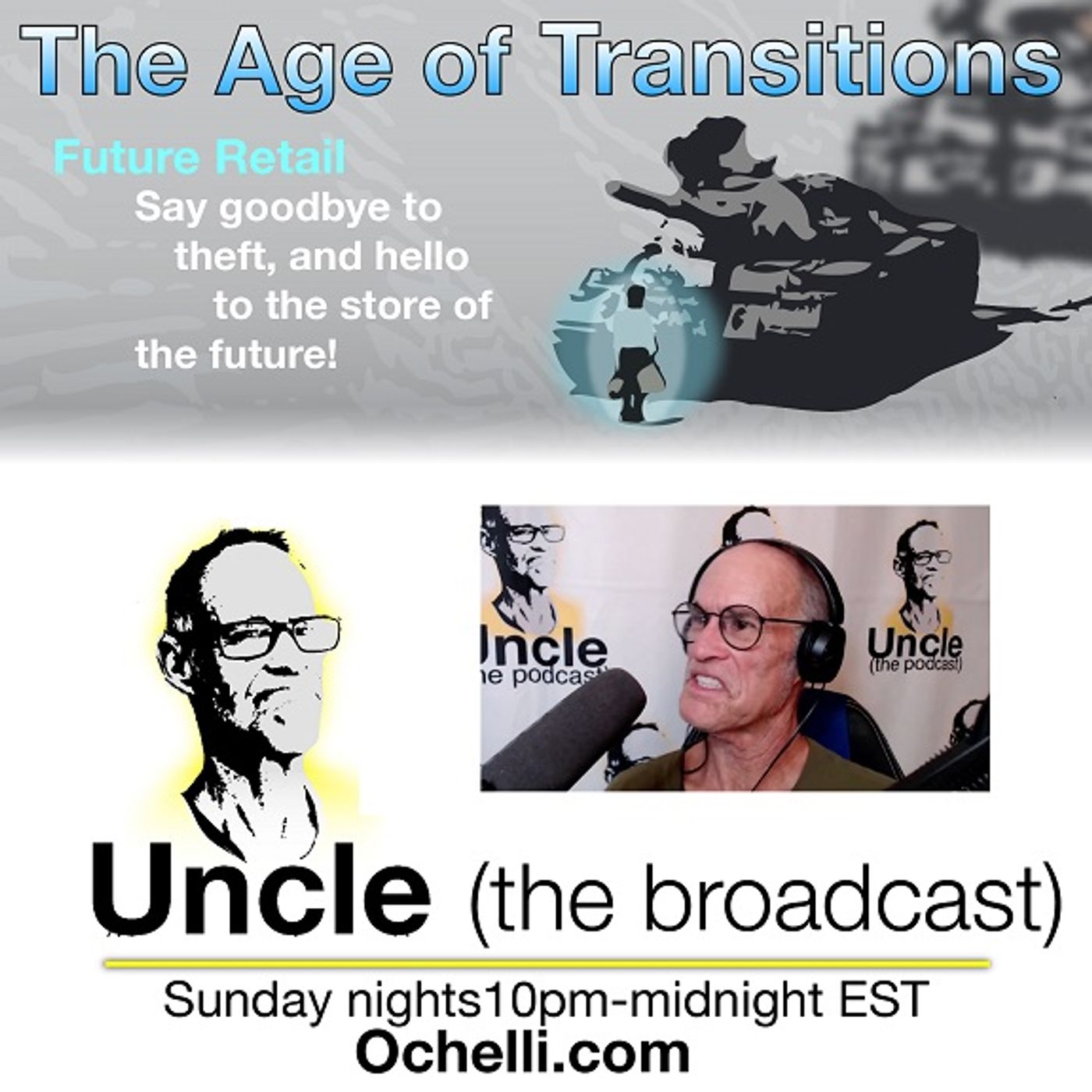 The Age of Transitions and Uncle 10-08-2023 JJ and Ed