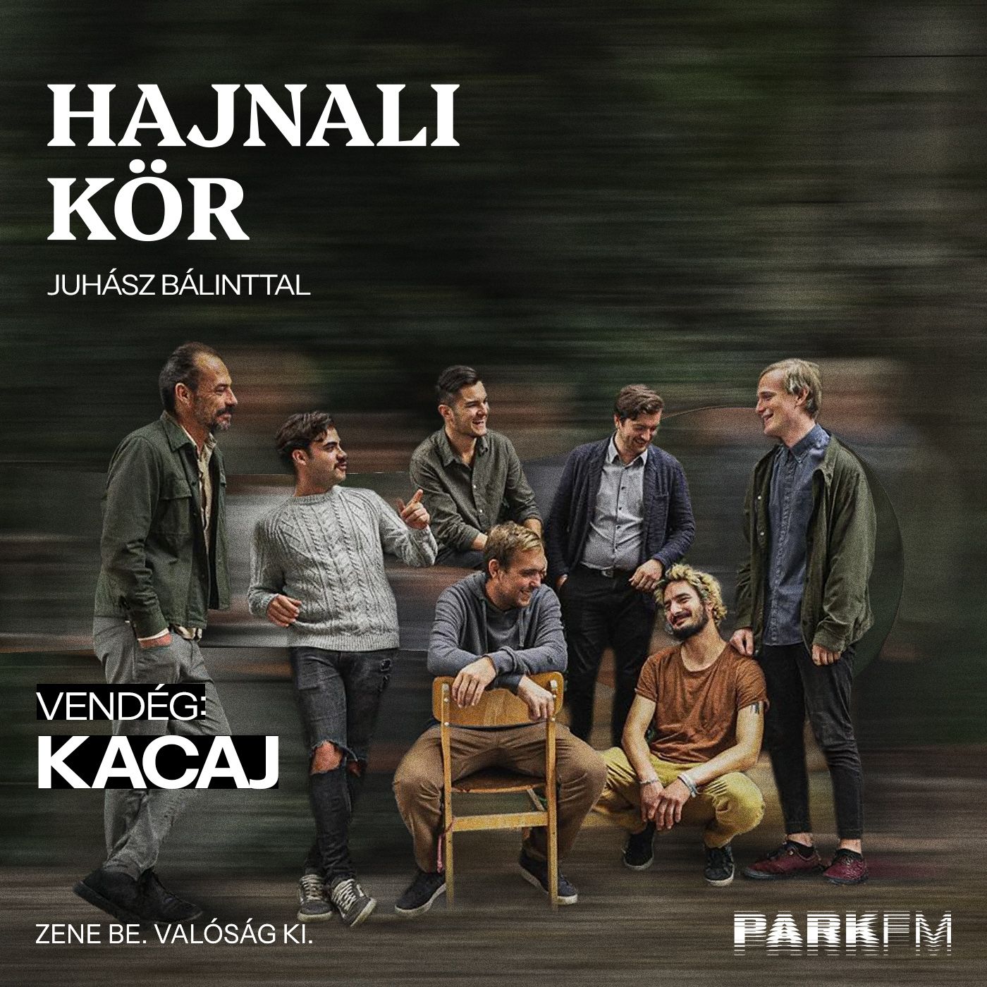 Kacaj: „Ez folyamatos flow? – Ez végig, ez örömzene.” | Park FM - Hajnali Kör episode artwork