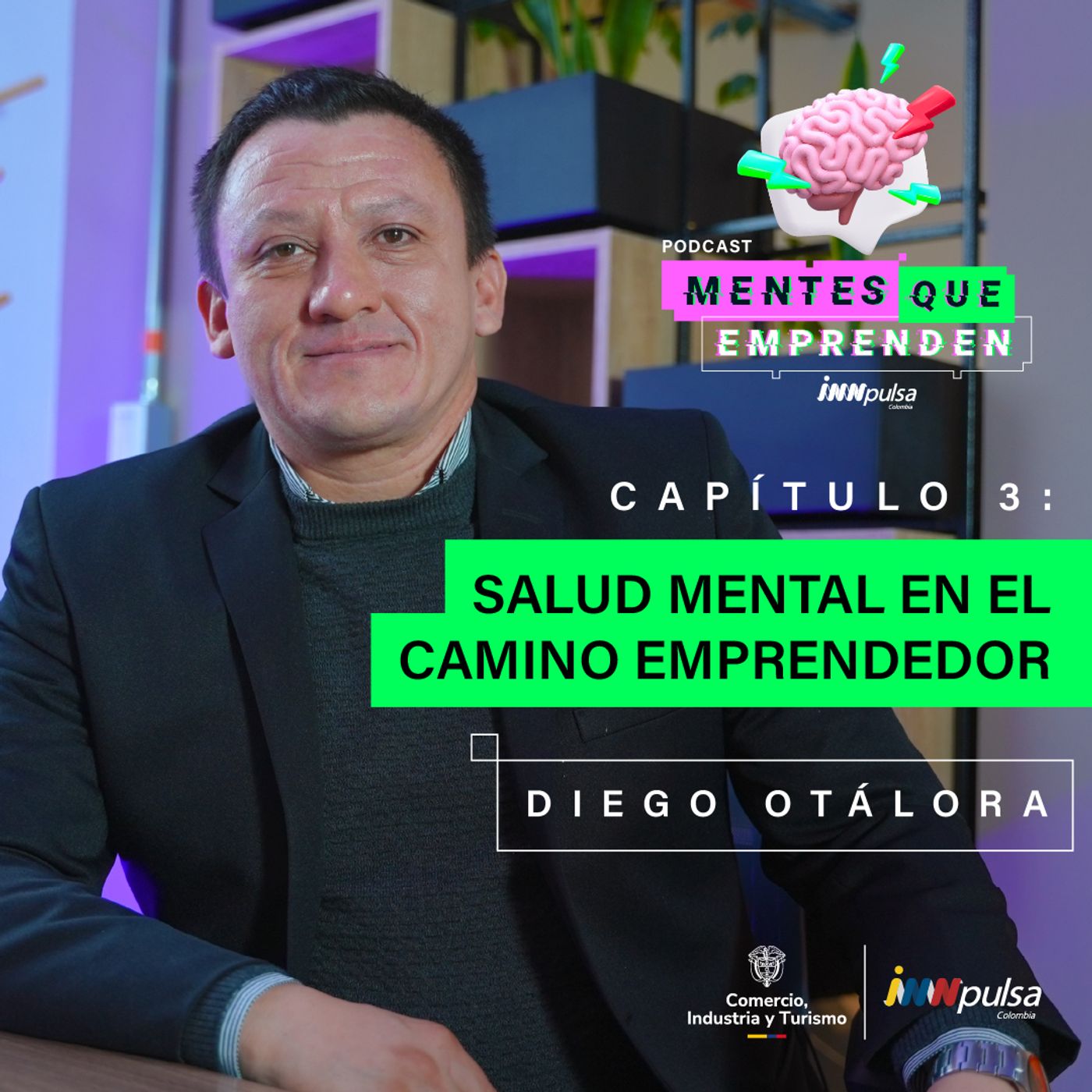 Salud mental en el camino emprendedor - Con Diego Otálora