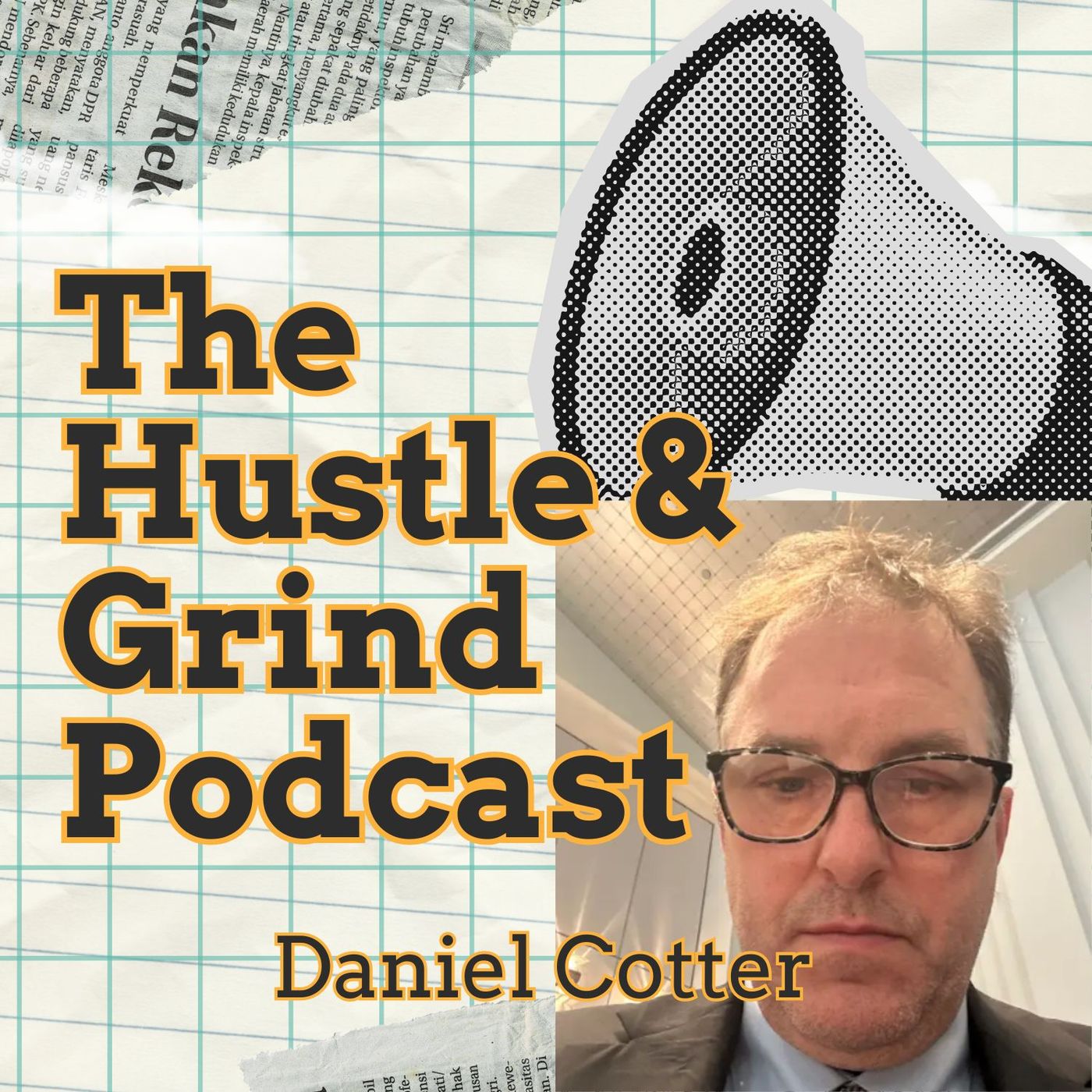 The Hustle & Grind Podcast