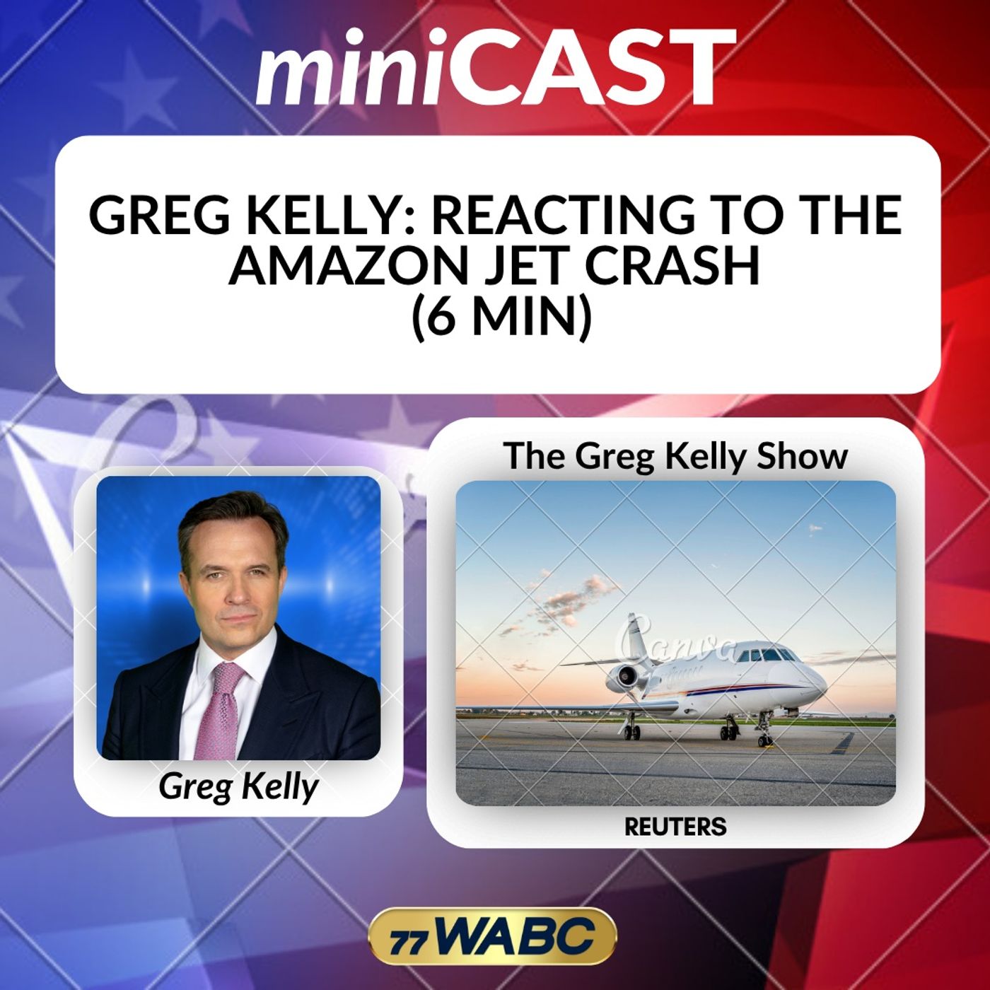 Greg Kelly: Reacting To The Amazon Jet Crash (6 Min)