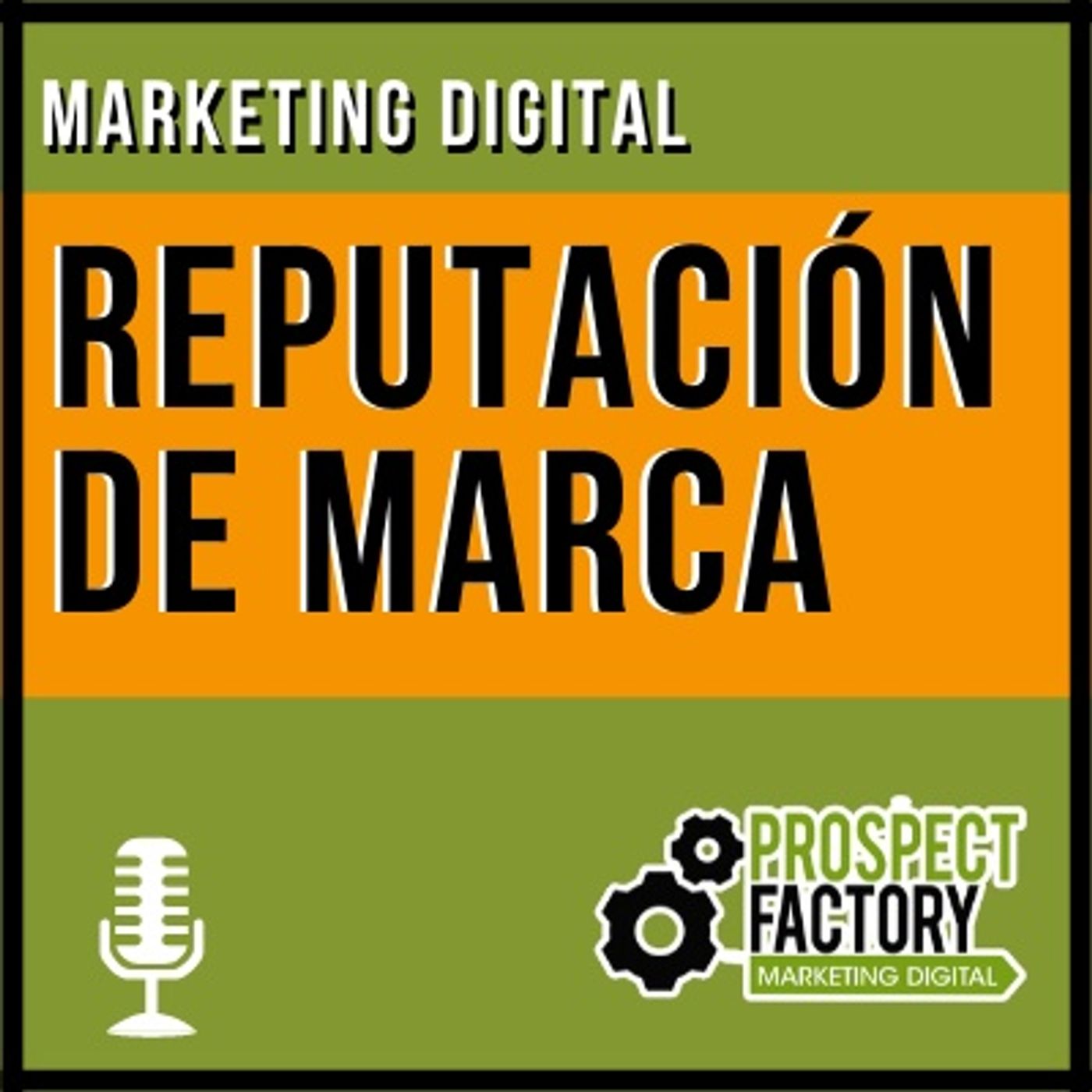 Construir una reputación de marca | Prospect Factory episode artwork