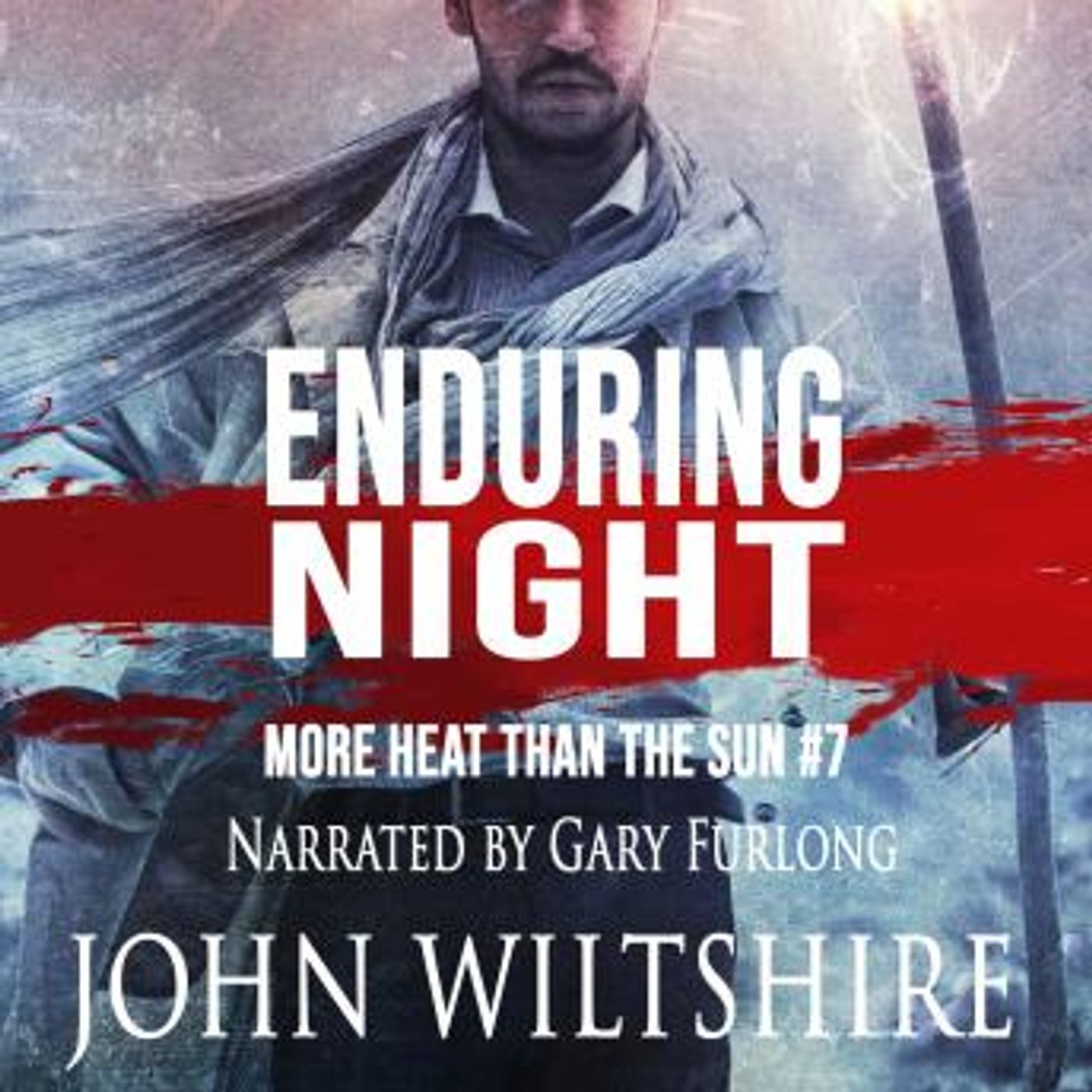 Enduring Night: More Heat Than The Sun #7 by John Wiltshire episode artwork