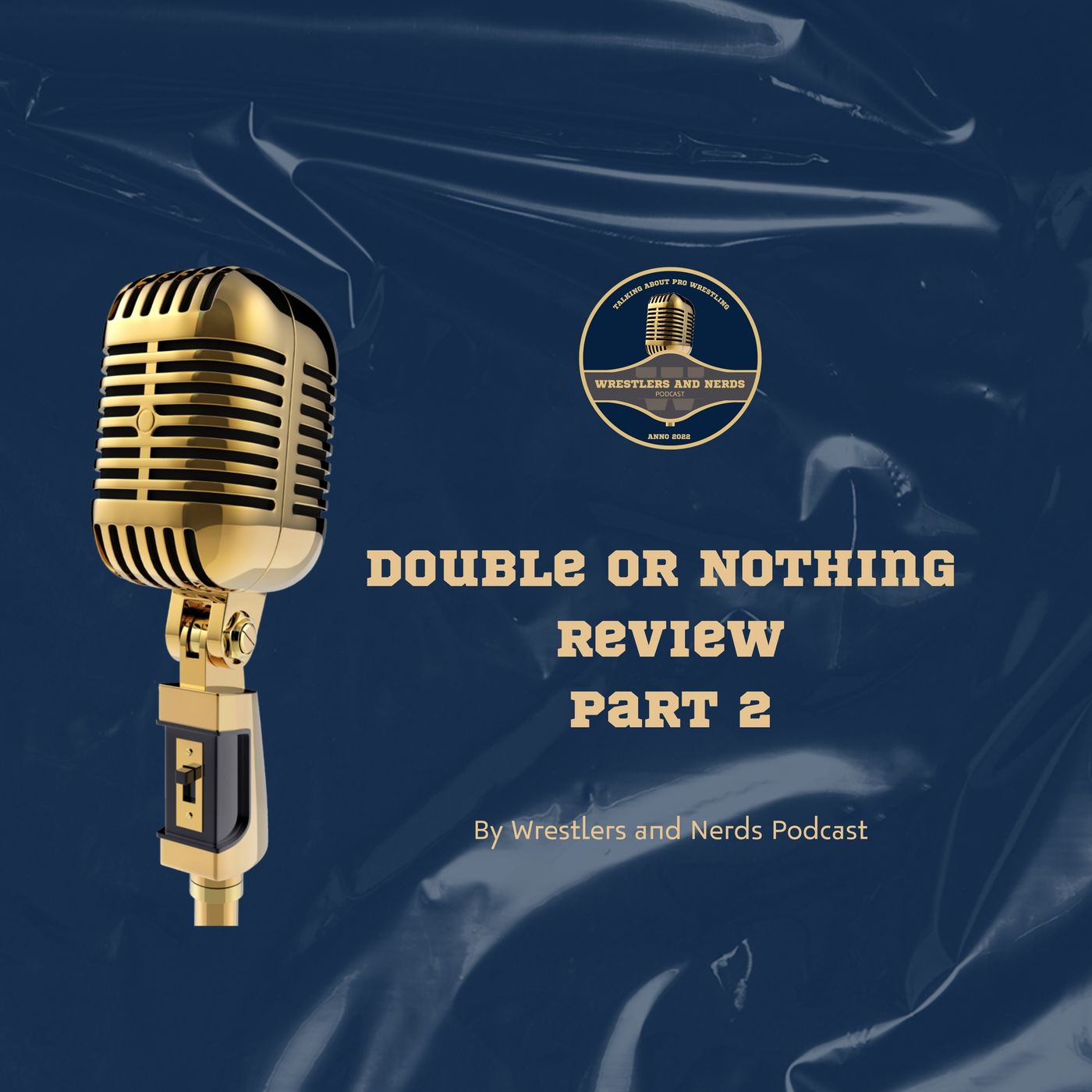 38. AEW Double or Nothing review part 2 episode artwork